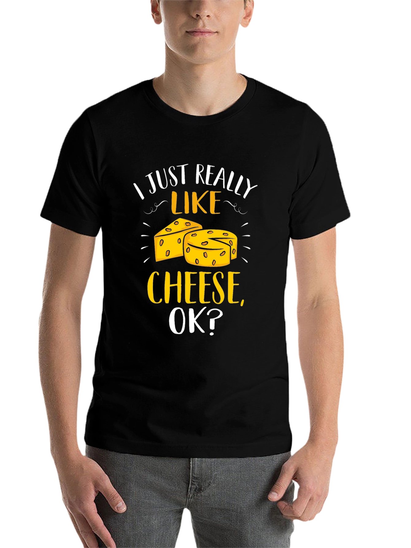 Black I Just Really Like Cheese, Ok? T-Shirt view 7