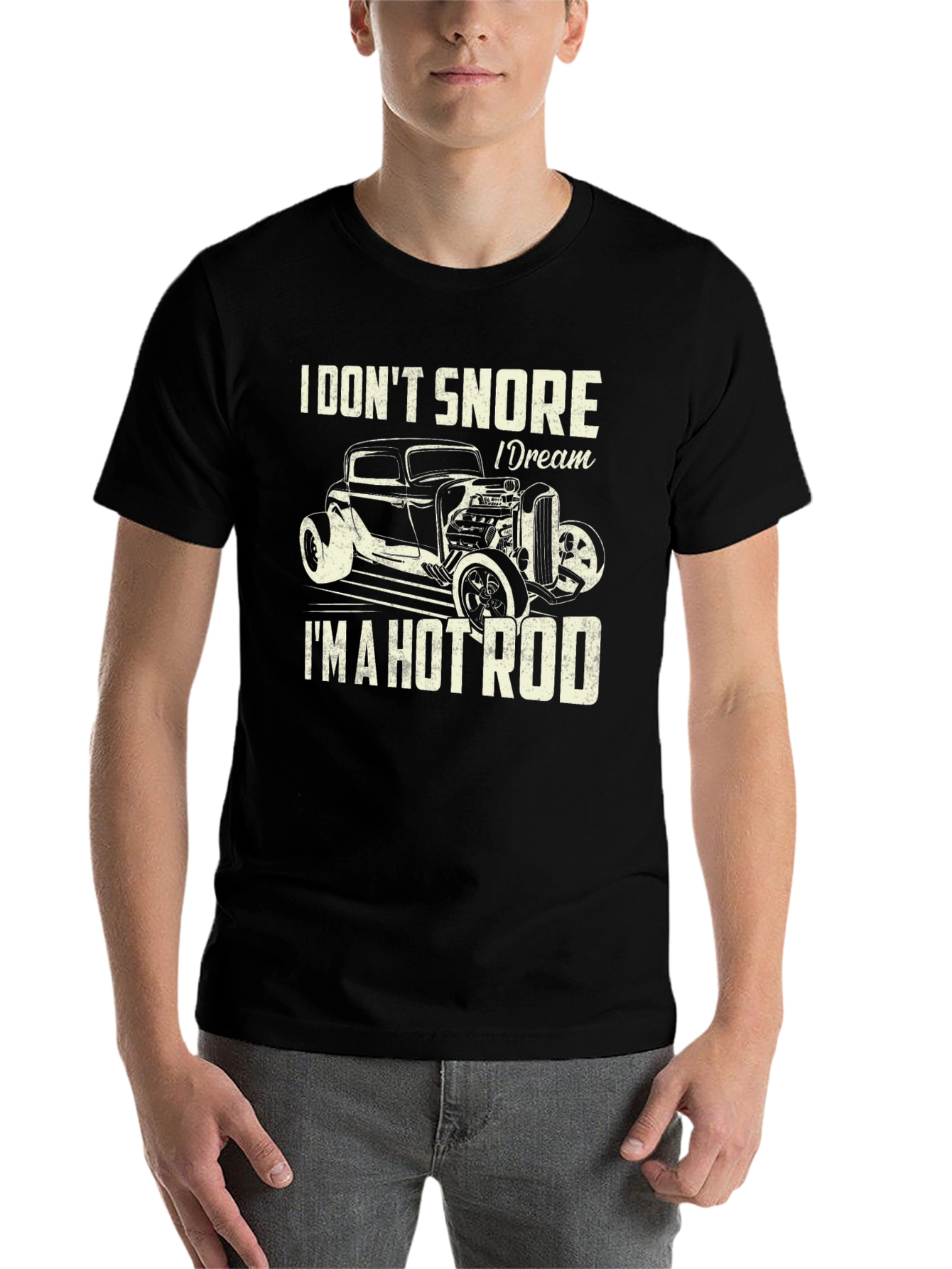 Black I Don't Snore I Dream I'm A Hot Rod T-Shirt view 7