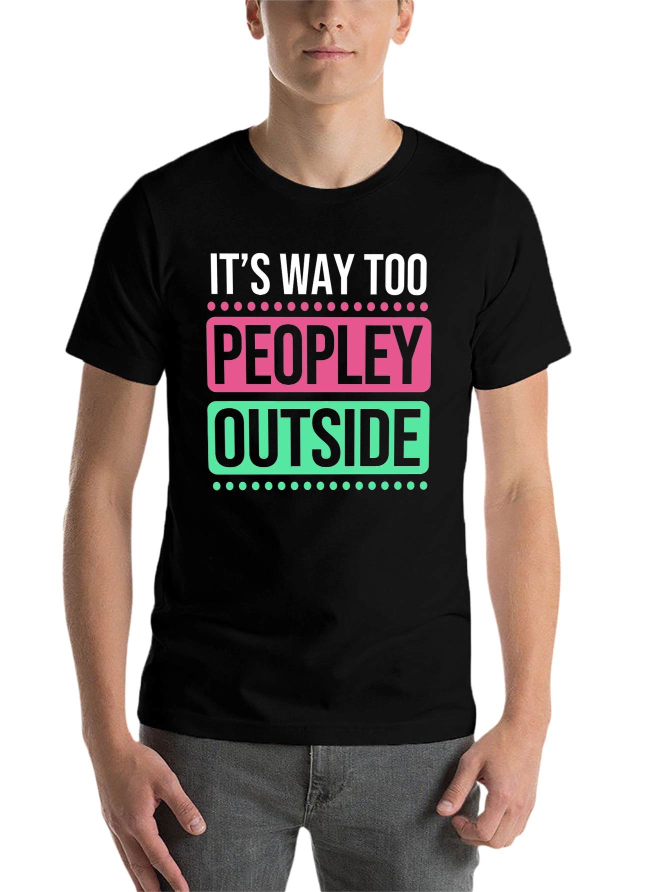 Black It's Way Too Peopley Outside Graphic Tee view 7