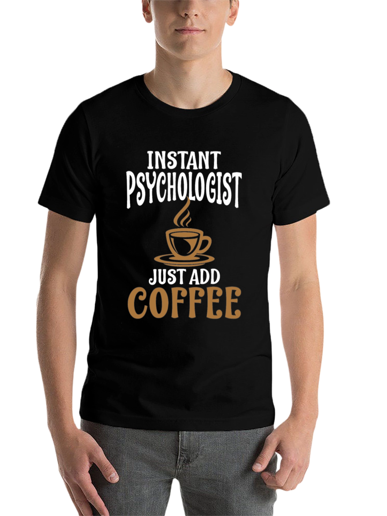 Black Instant Psychologist Just Add Coffee T-Shirt view 7