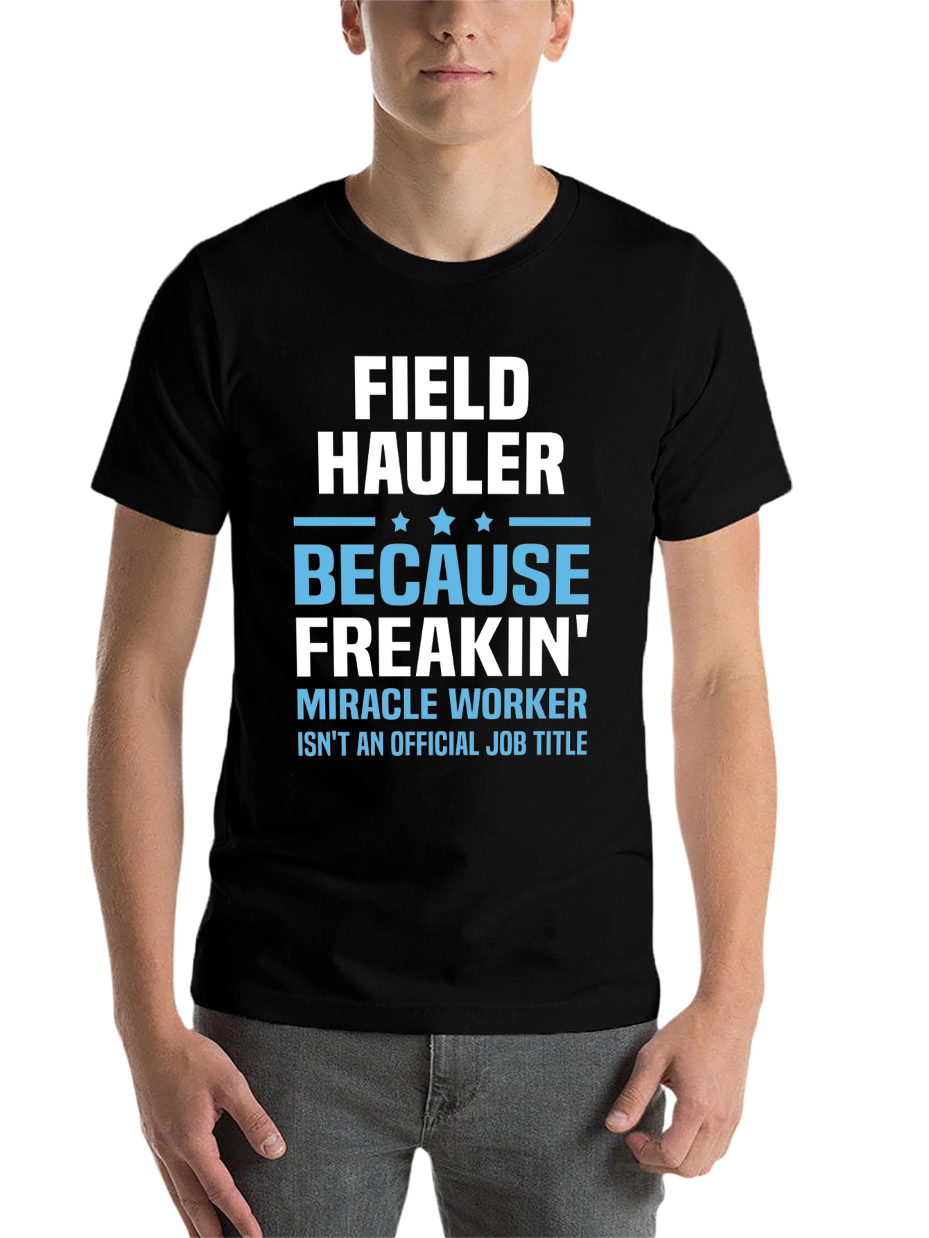 Black Funny Field Hauler T-Shirt - Miracle Worker Tee view 7