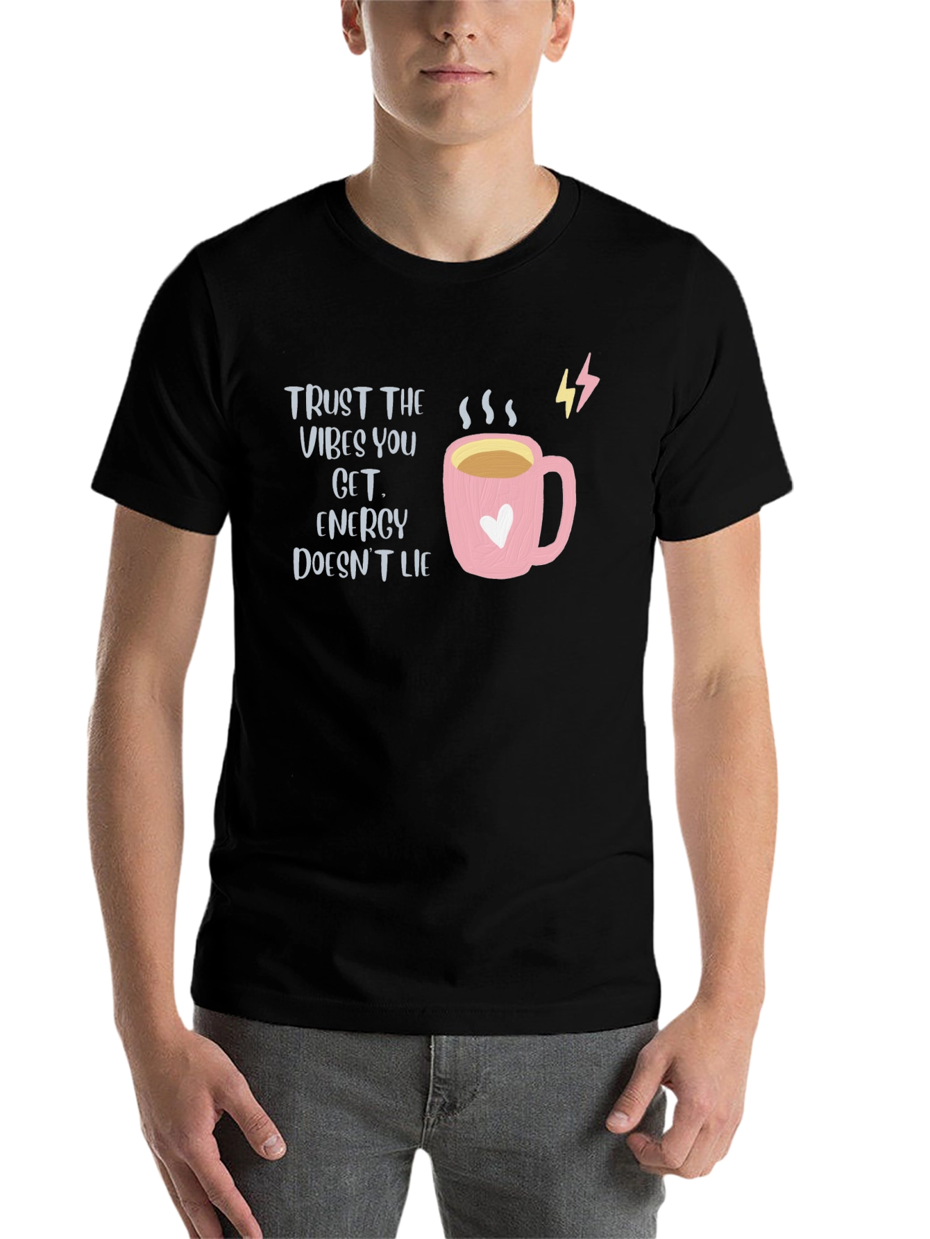 Black Trust The Vibes Energy Doesn't Lie T-Shirt view 7