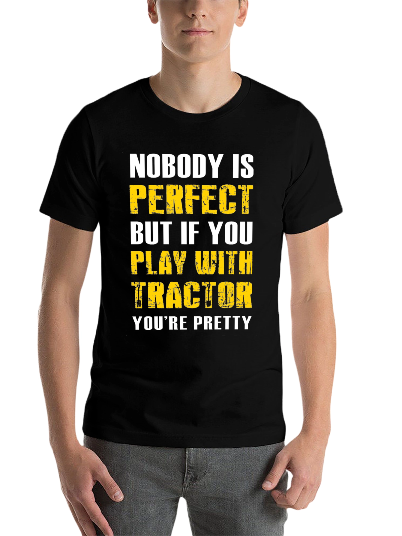 Funny Tractor T-Shirt - Nobody is Perfect - 7