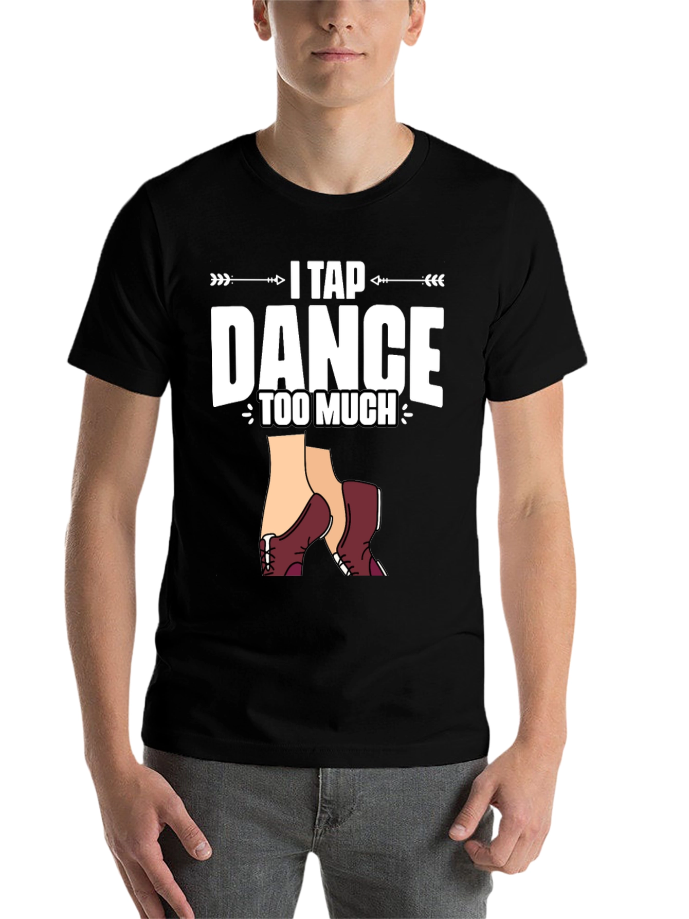 Black I Tap Dance Too Much Graphic T-Shirt view 7