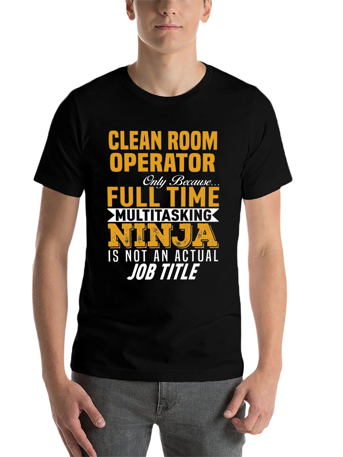 Black Clean Room Operator Full Time Ninja T-Shirt view 7