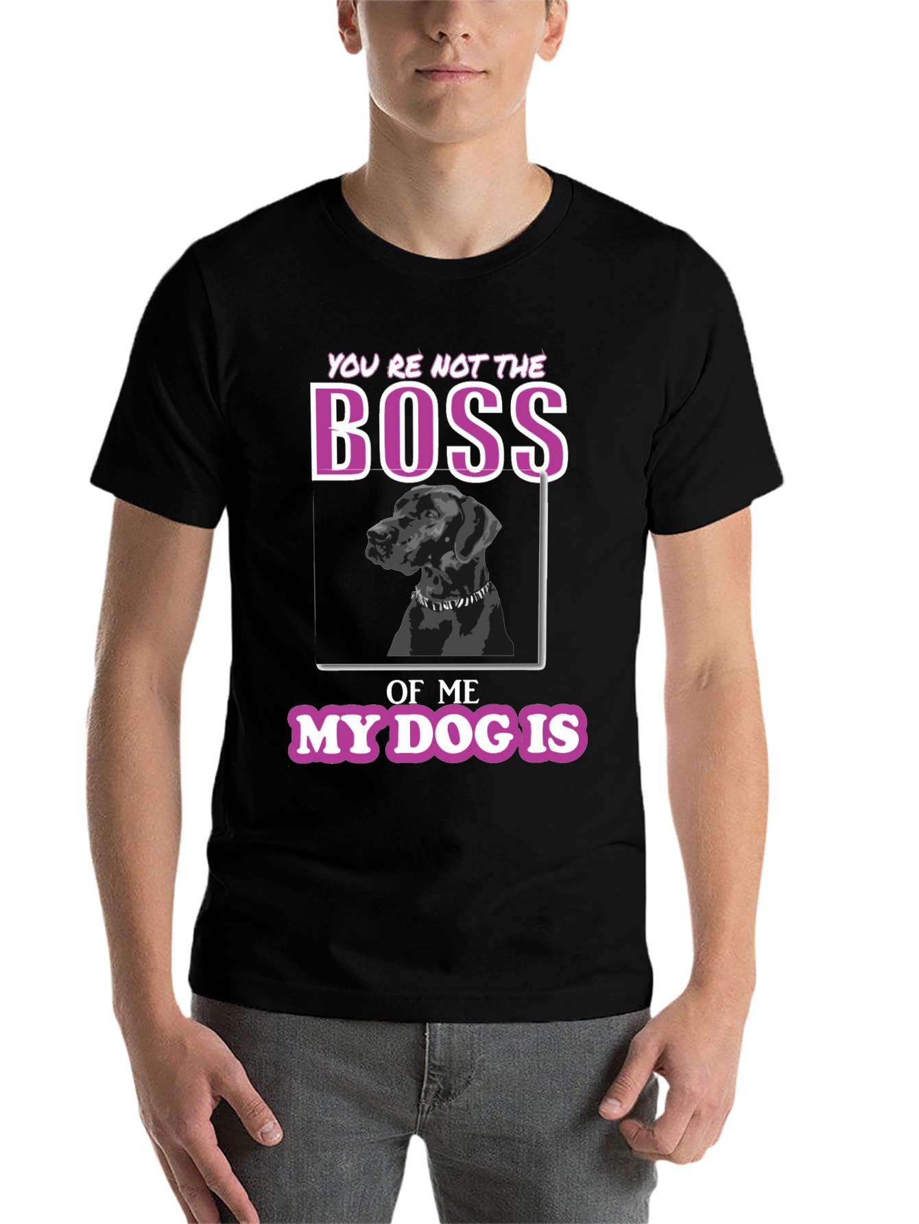 Black Funny Dog Lover T-Shirt - You're Not The Boss view 7