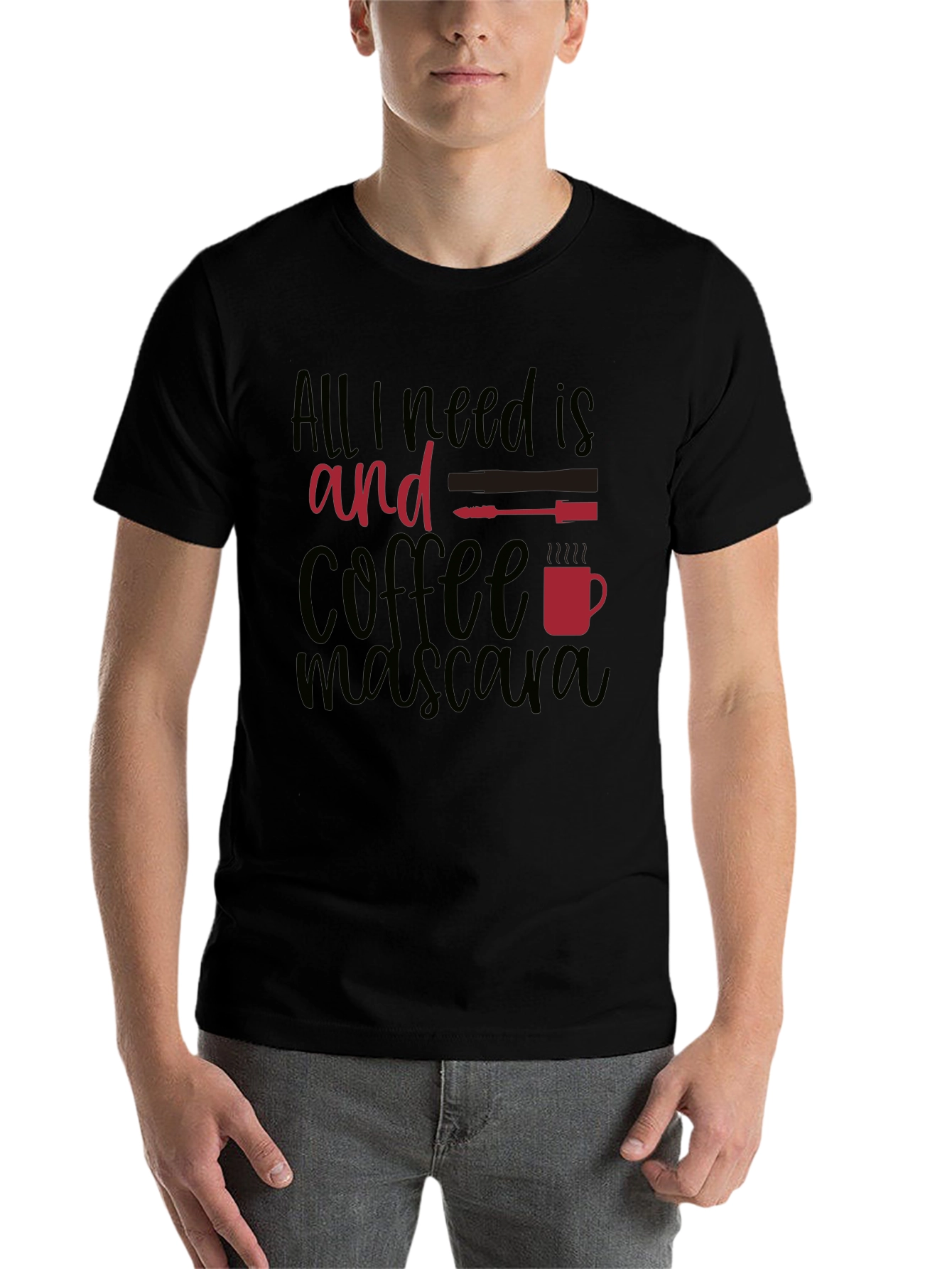 Black All I Need Is Coffee and Mascara T-Shirt view 7