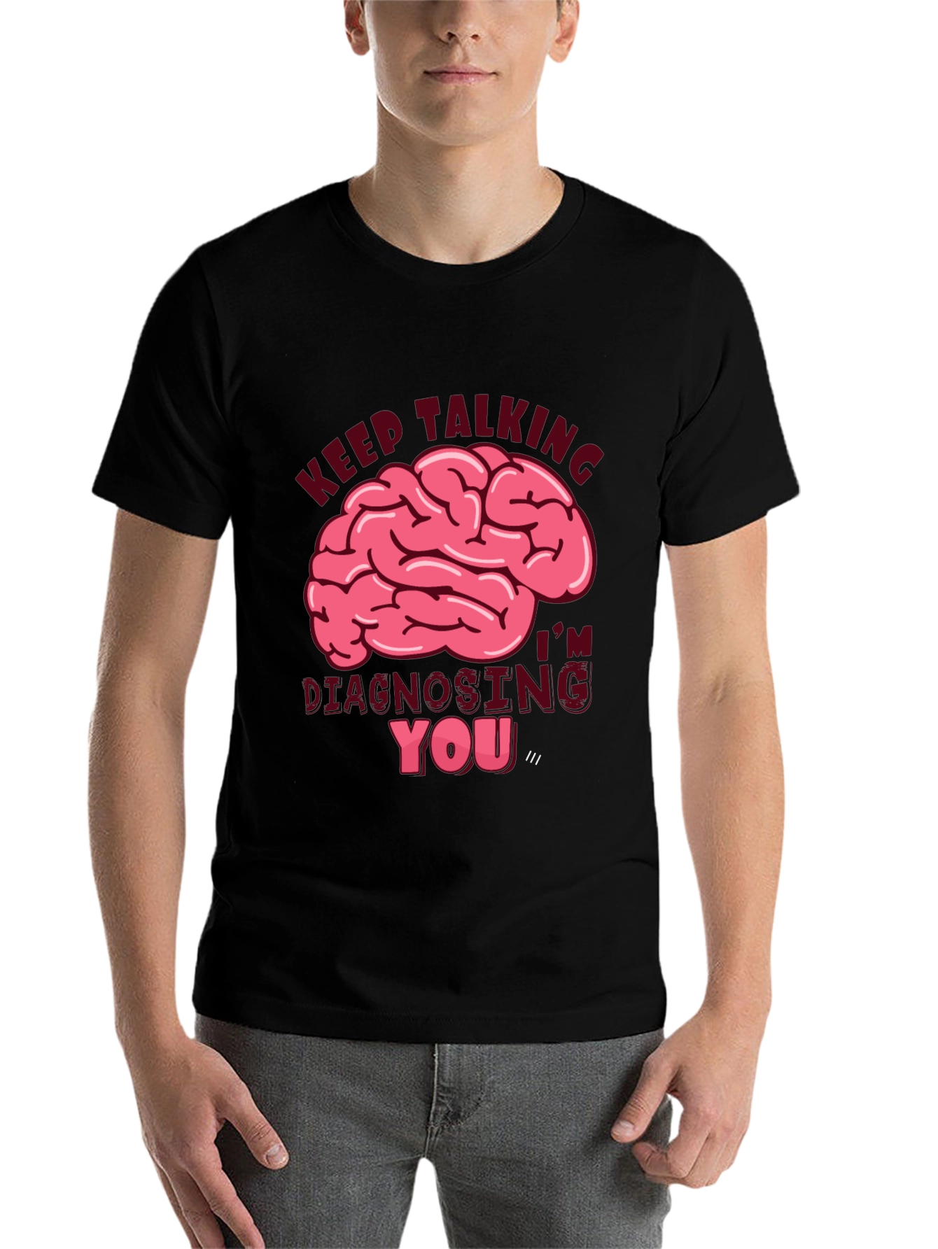 Black Keep Talking Diagnosing You T-Shirt view 7