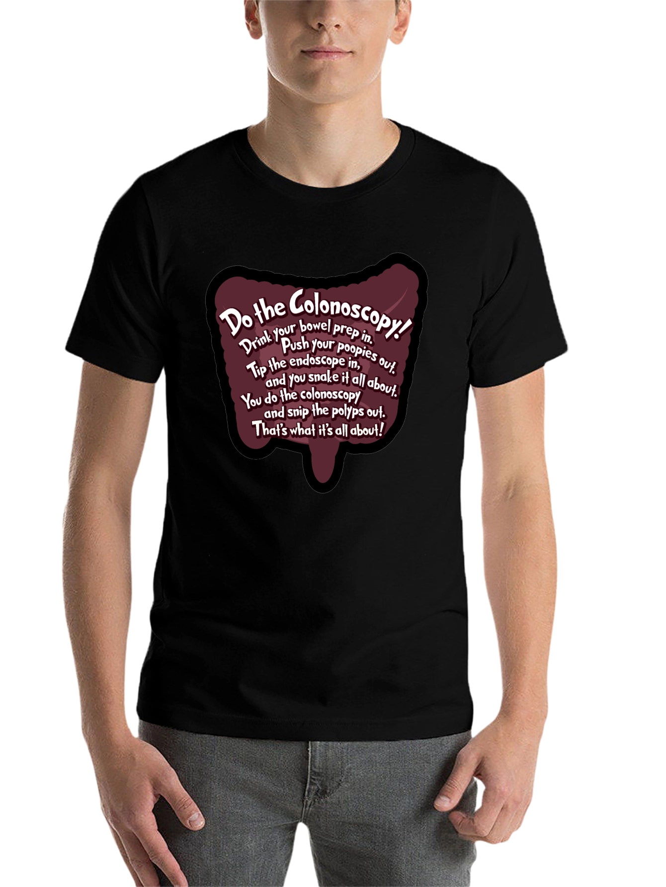 Black Do the Colonoscopy Funny Medical Humor T-Shirt view 7