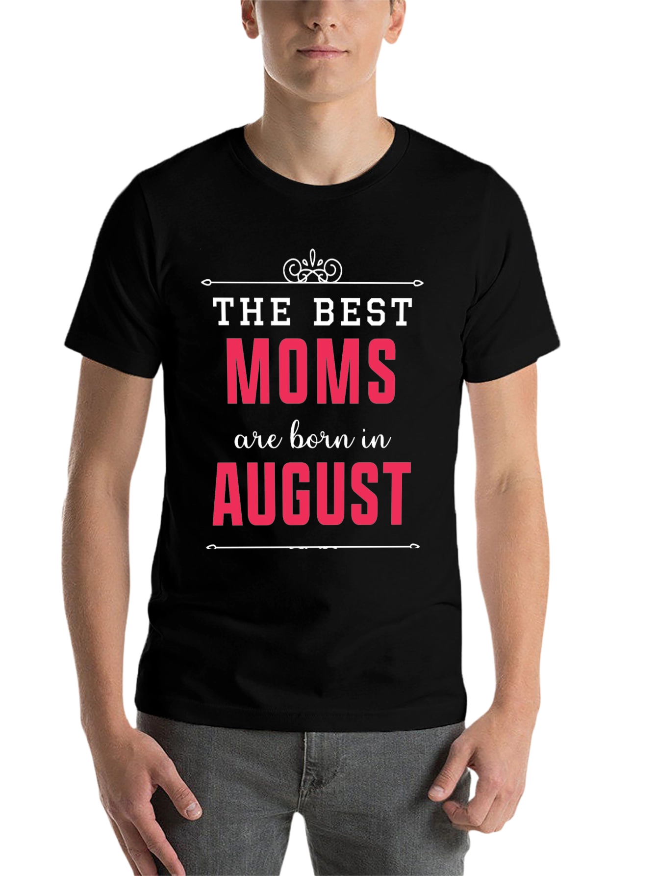 Black The Best Moms Are Born In August T-Shirt view 7