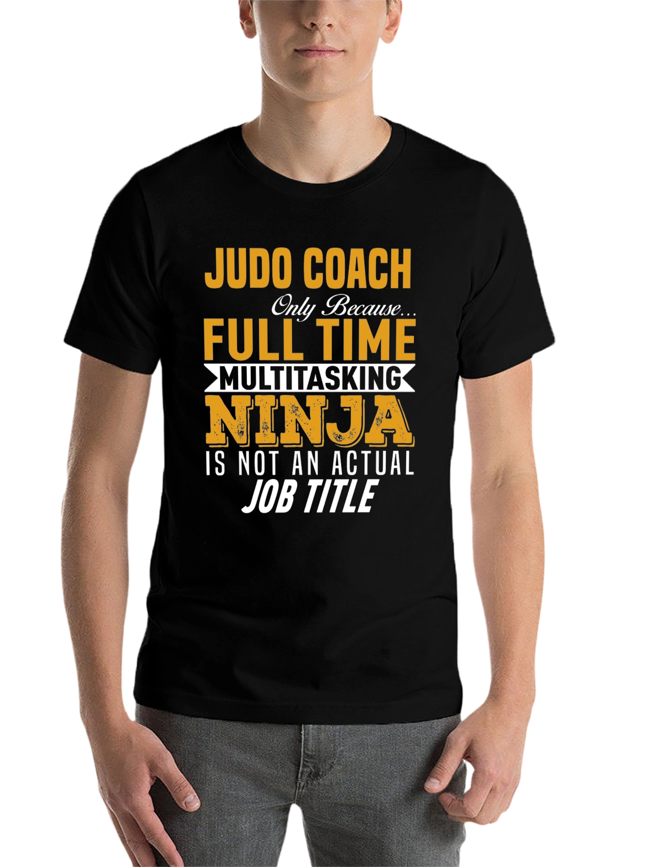 Black Judo Coach Full Time Multitasking Ninja T-Shirt view 7