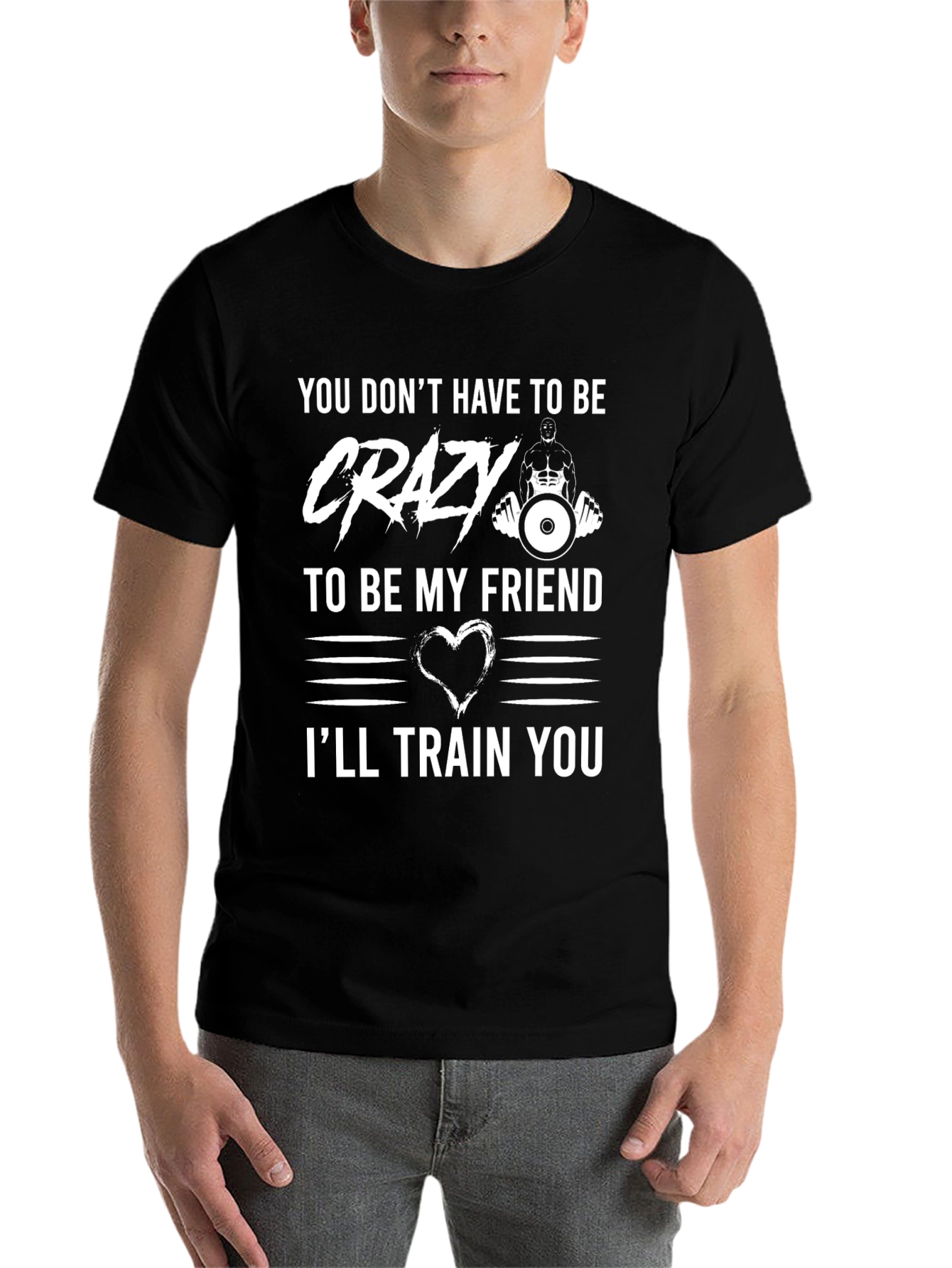 Black Crazy Friend Workout T-Shirt: I'll Train You! view 7
