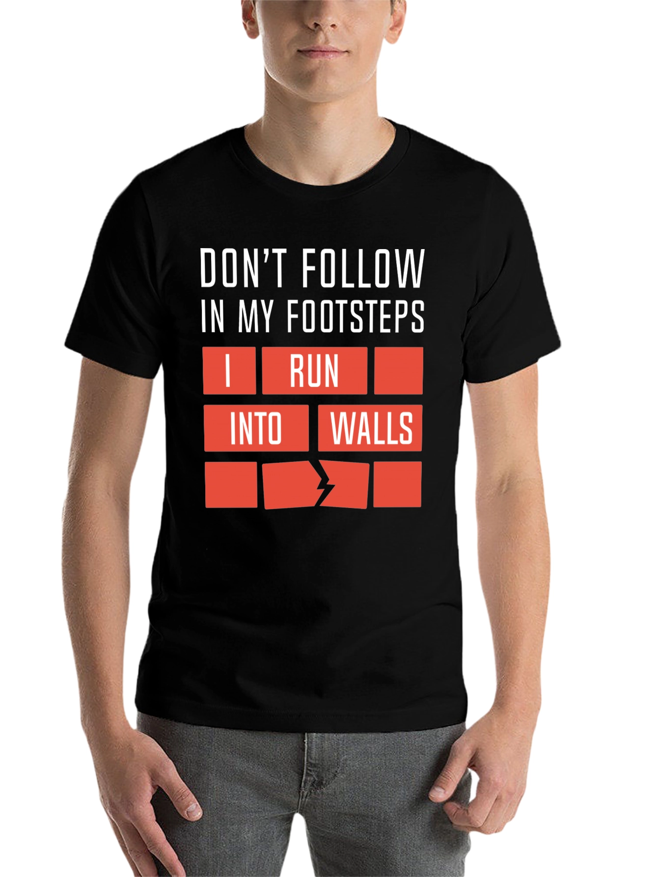 Black Funny Graphic Tee - Don't Follow My Footsteps! view 7