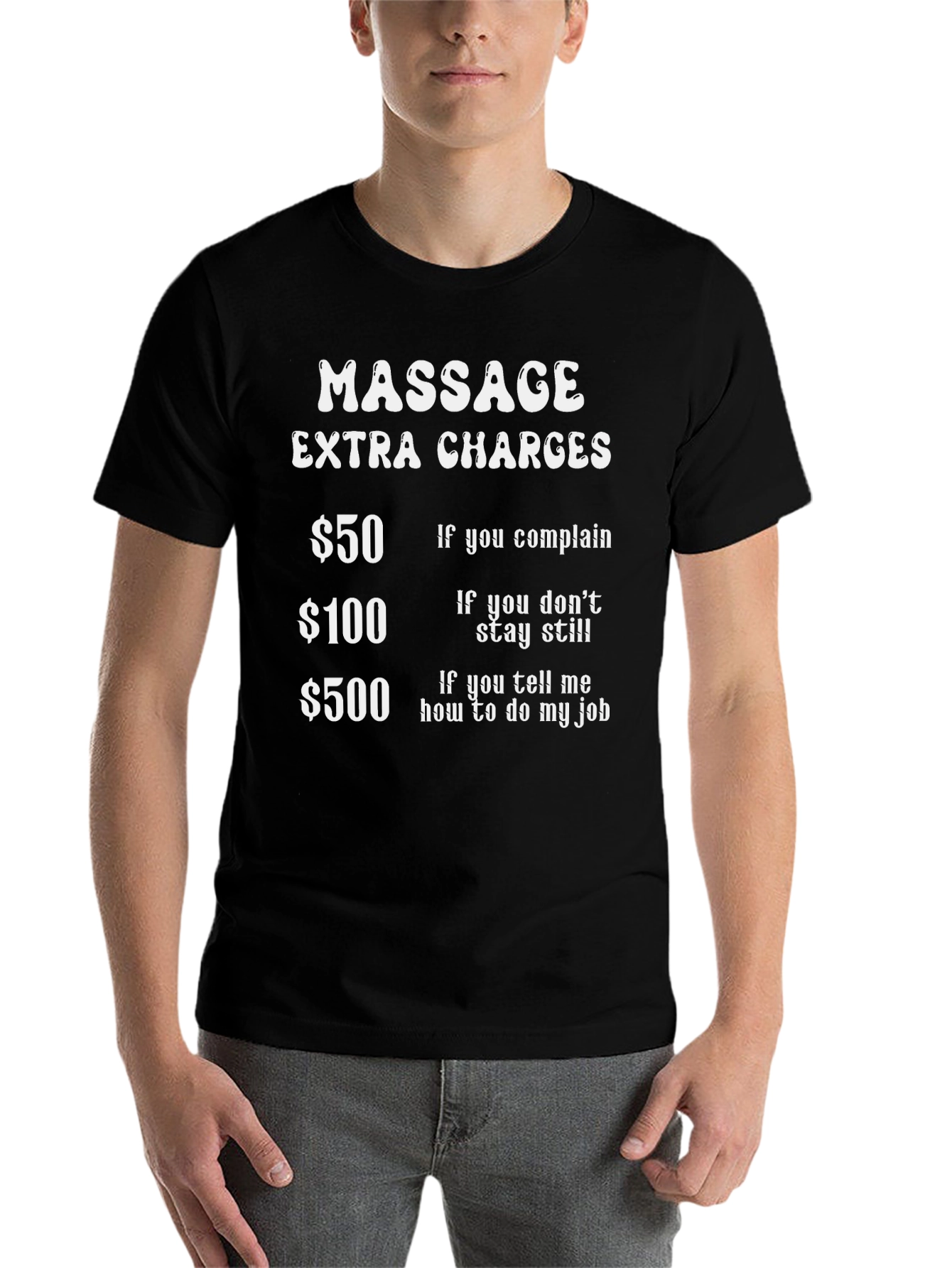 Black Massage Extra Charges Humor T-Shirt view 7