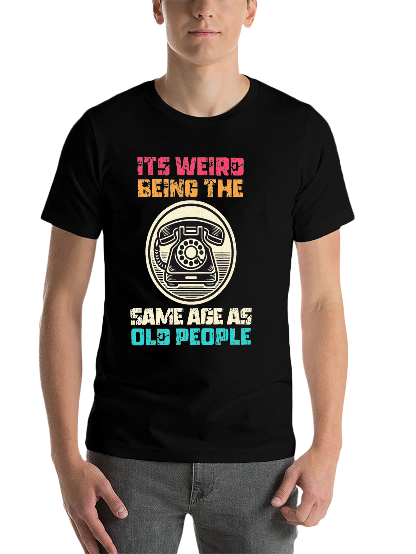 Black It's Weird Being The Same Age As Old People T-Shirt view 7