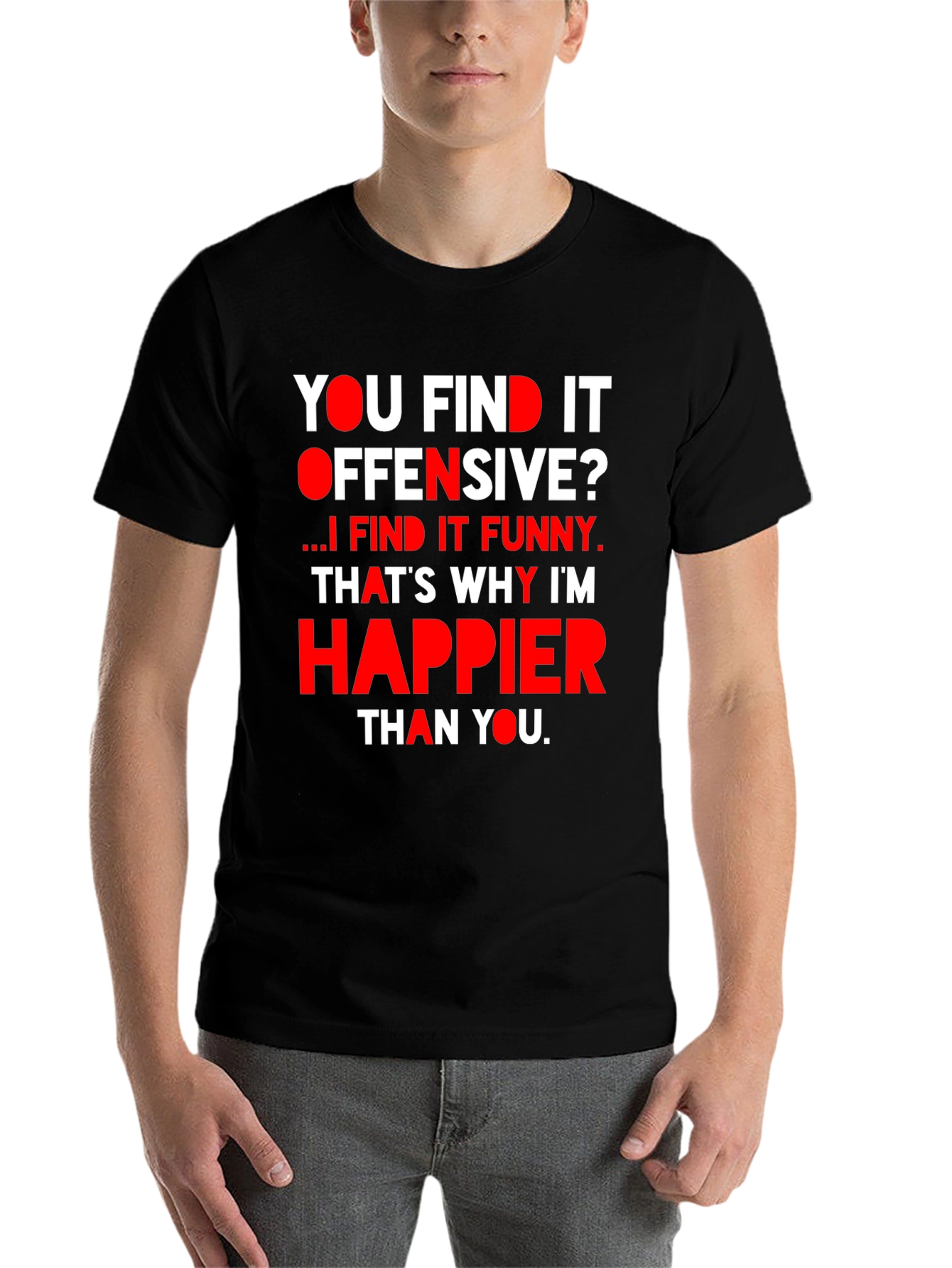 Black Offensive Humor T-Shirt: I Find It Funny view 7