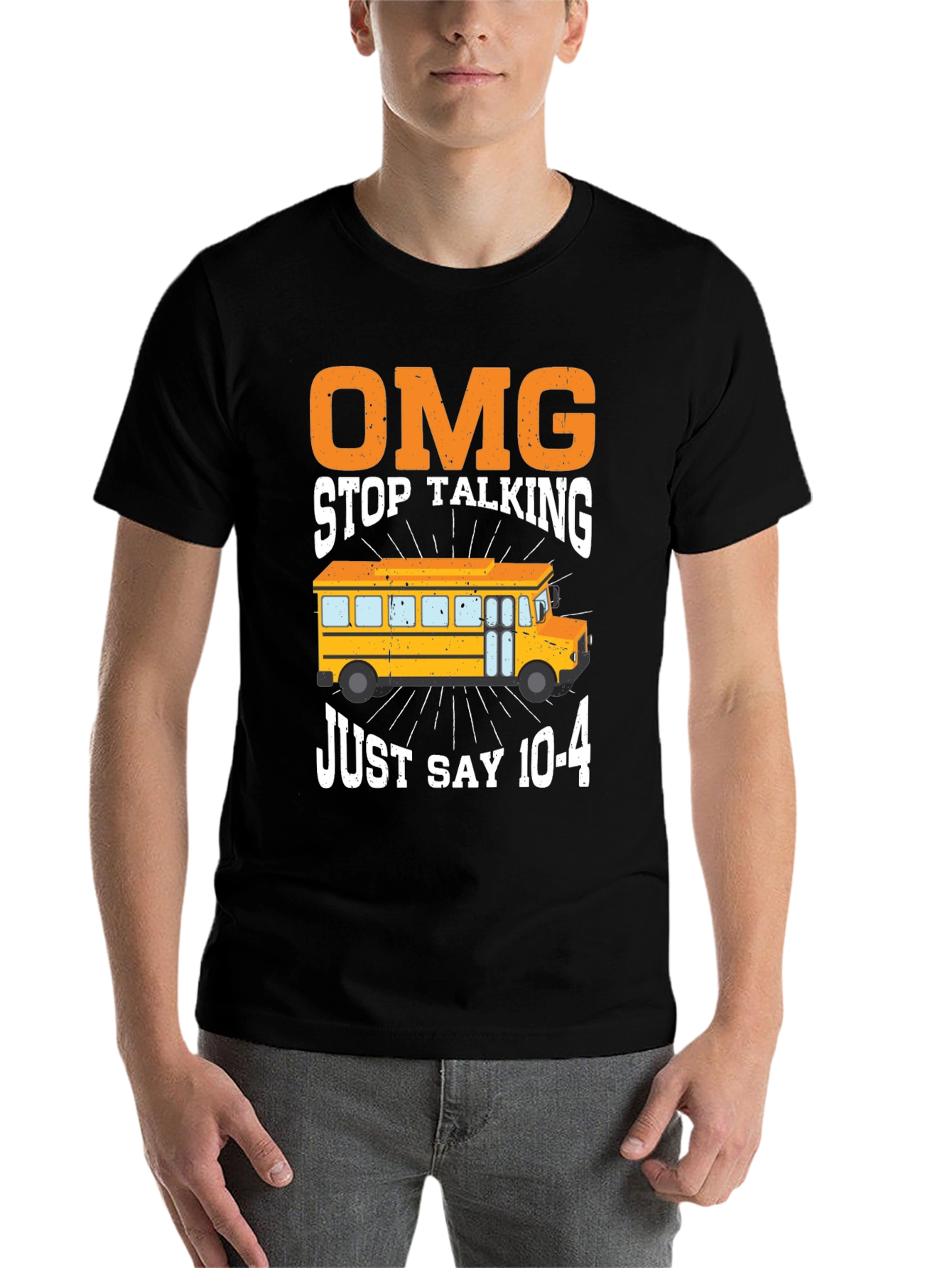 Black Funny School Bus Driver T-Shirt: OMG Just Say 10-4 view 7