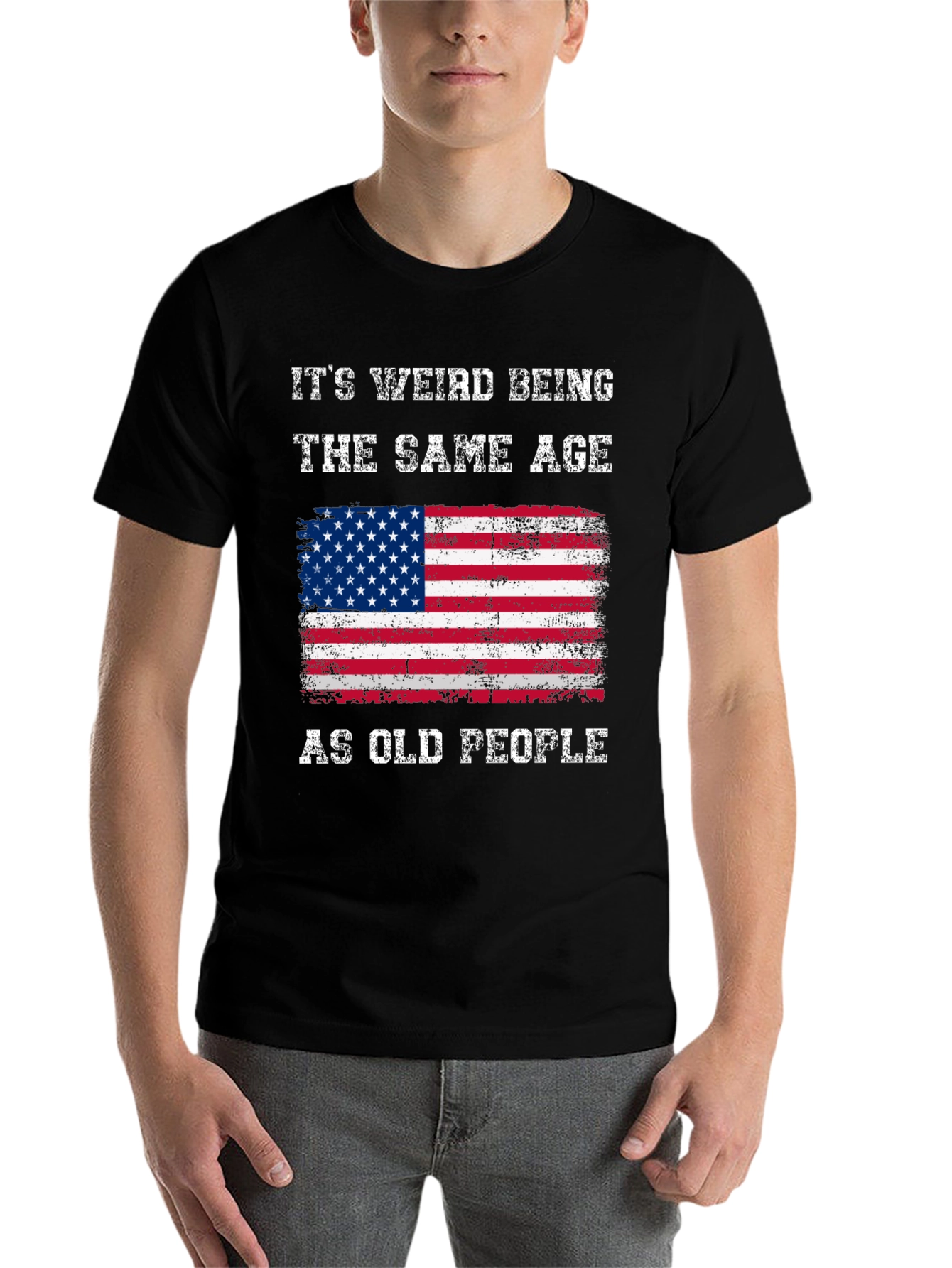 Black Funny American Flag T-Shirt: It's Weird Being The Same Age As Old People view 7