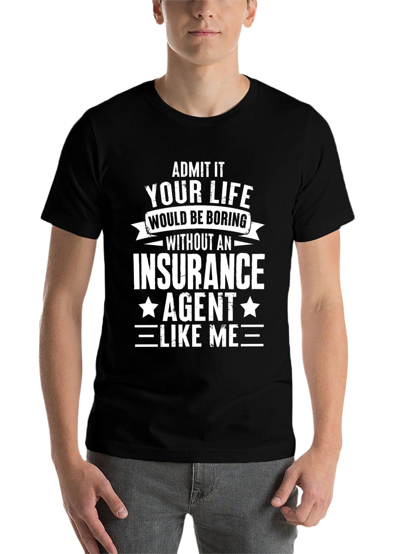 Black Funny Insurance Agent T-Shirt - Admit It! view 7