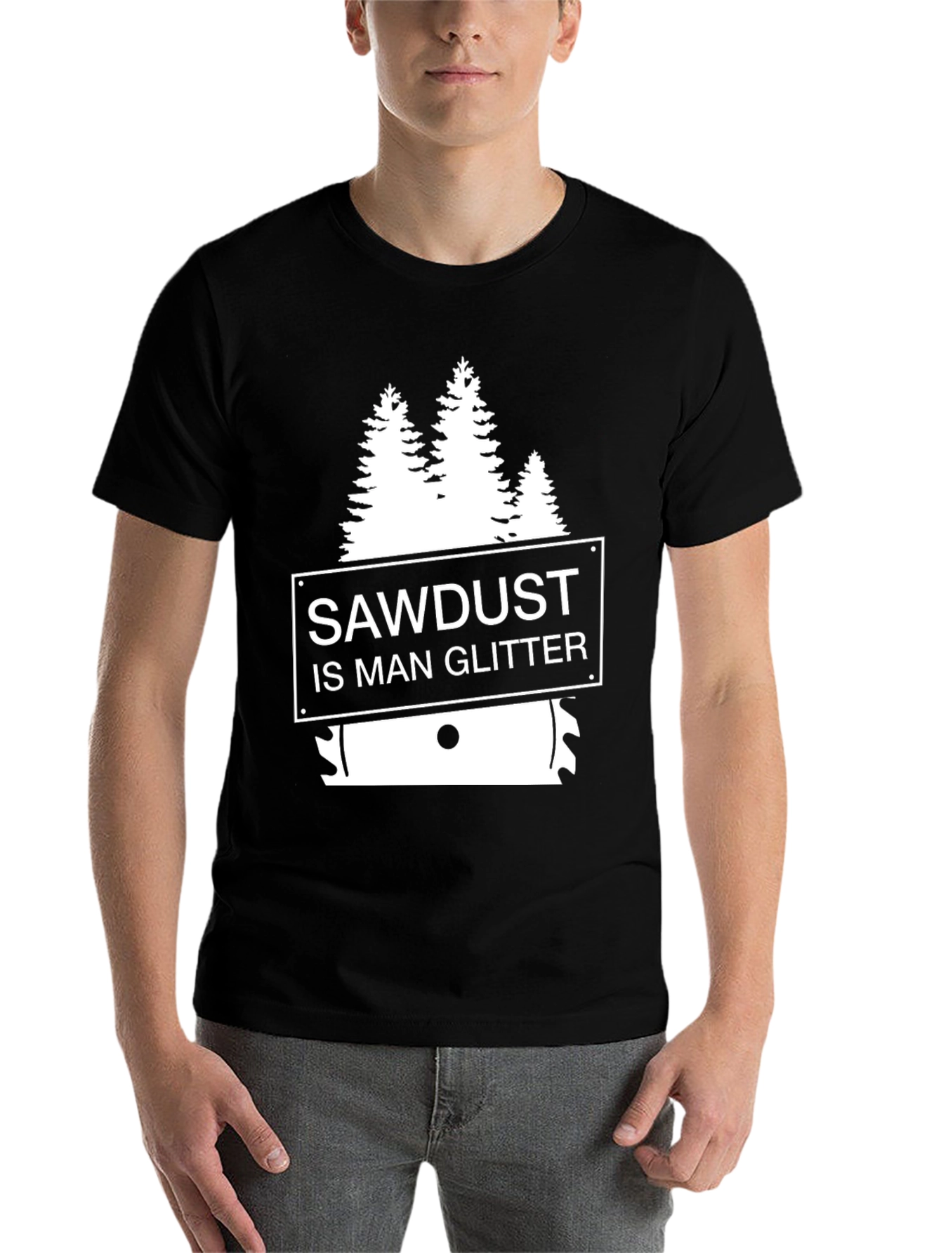 Black Sawdust is Man Glitter T-Shirt - Woodworker Apparel view 7