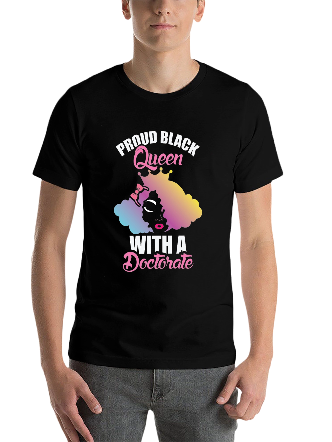 Black Proud Black Queen With A Doctorate T-Shirt view 7