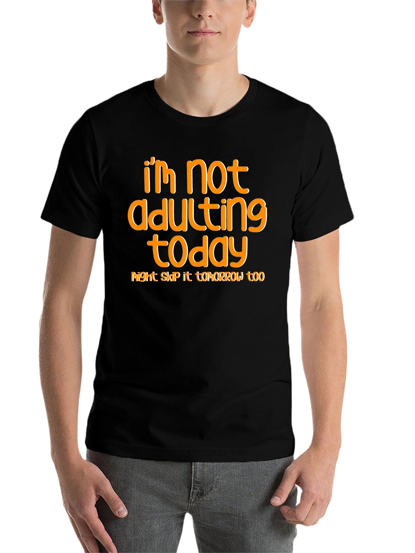 Black I'm Not Adulting Today T-Shirt view 7