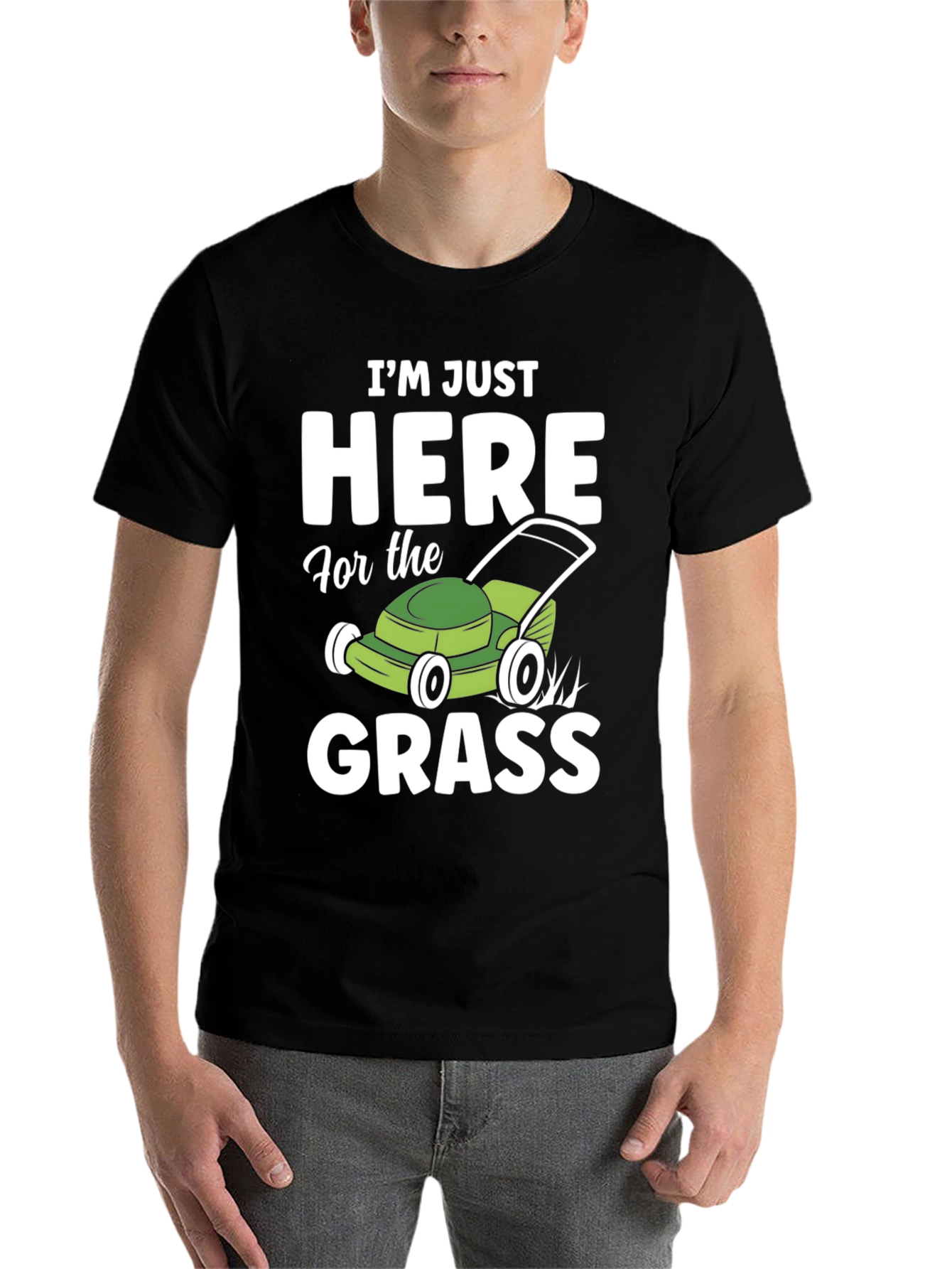Black Funny "Here for the Grass" Lawn Mowing T-Shirt view 7
