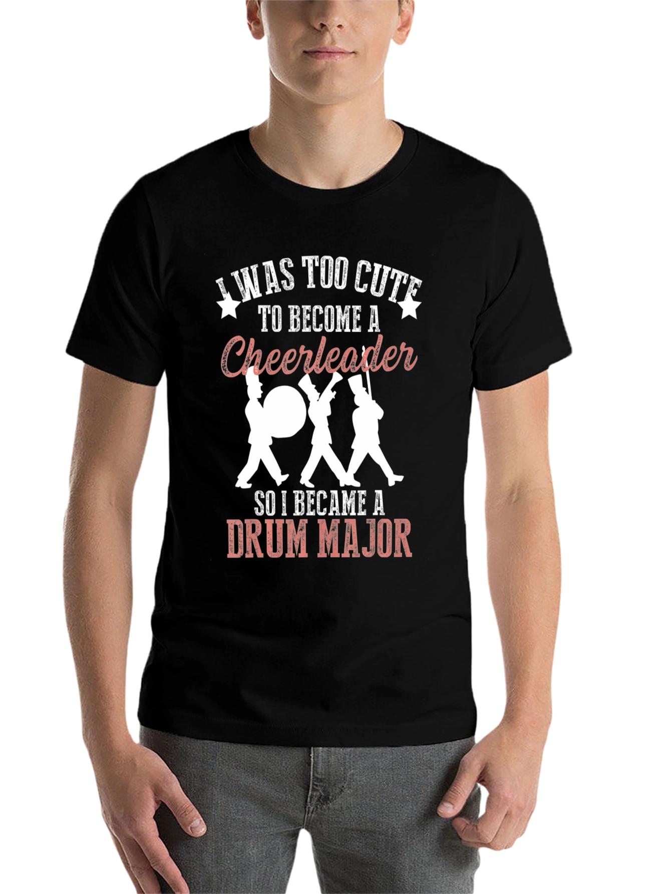 Black Funny Drum Major T-Shirt: Too Cute For Cheerleader view 7
