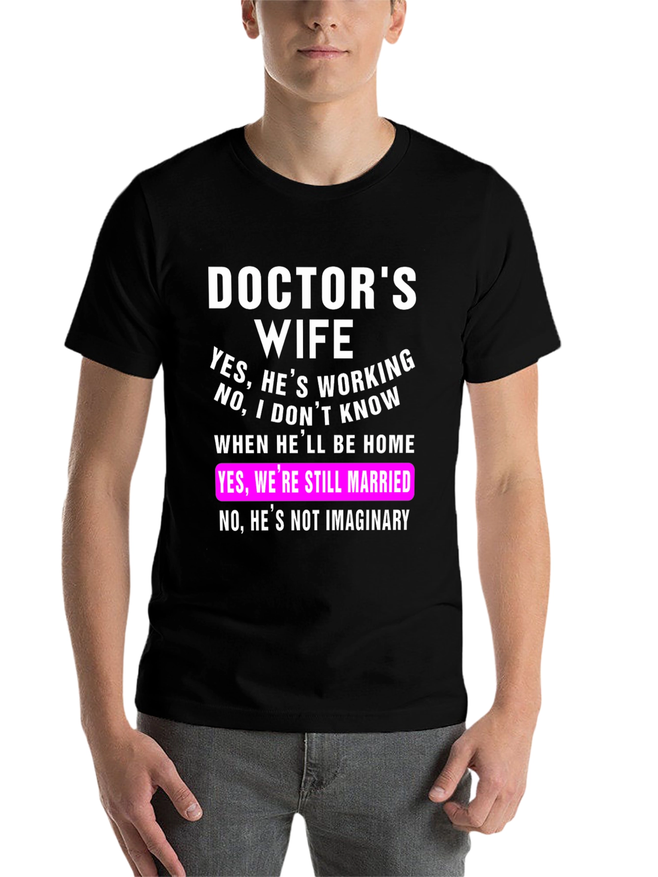 Black Doctor's Wife T-Shirt Funny Sarcastic Tee view 7