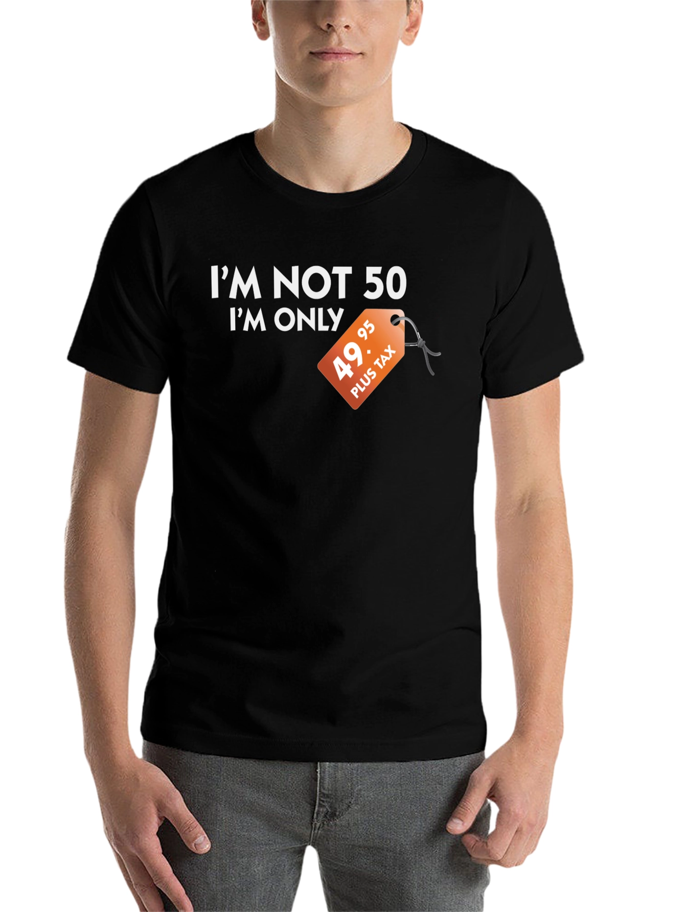 Black Funny "I'm Not 50" Graphic T-Shirt view 7