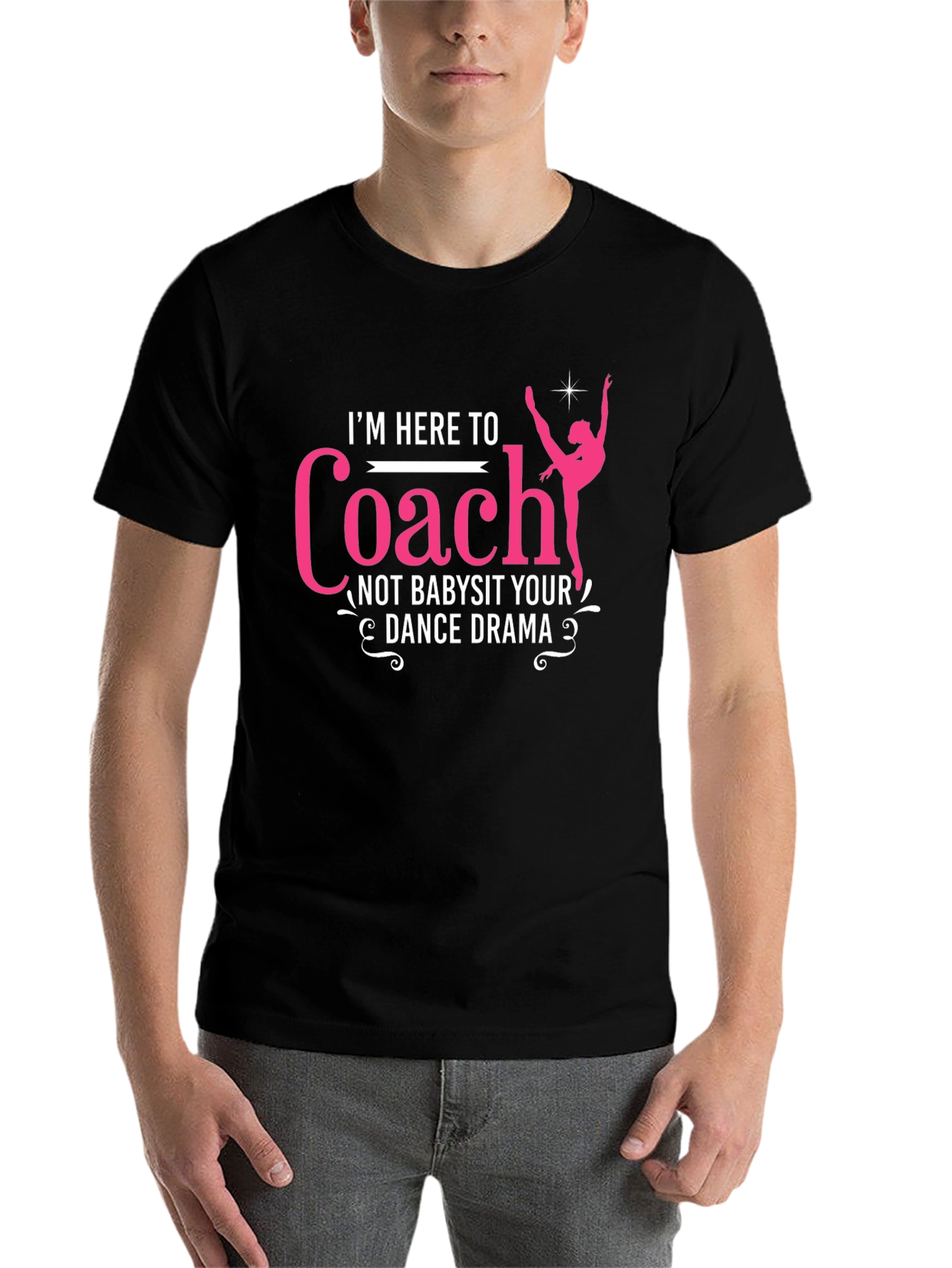 Black Dance Coach T-Shirt: I'm Here To Coach view 7
