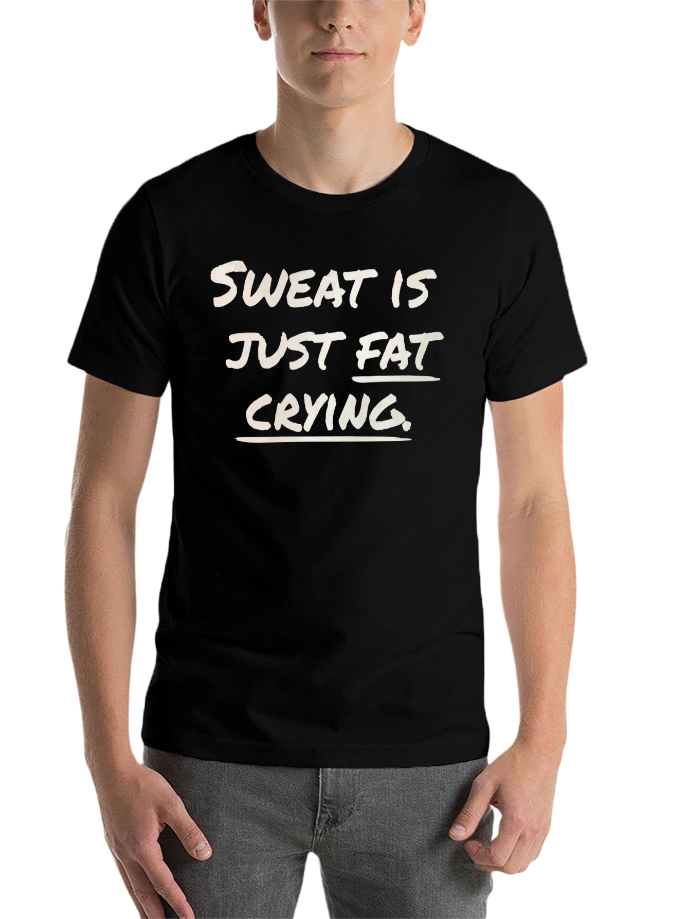 Black Sweat is Fat Crying T-Shirt - Unisex view 7