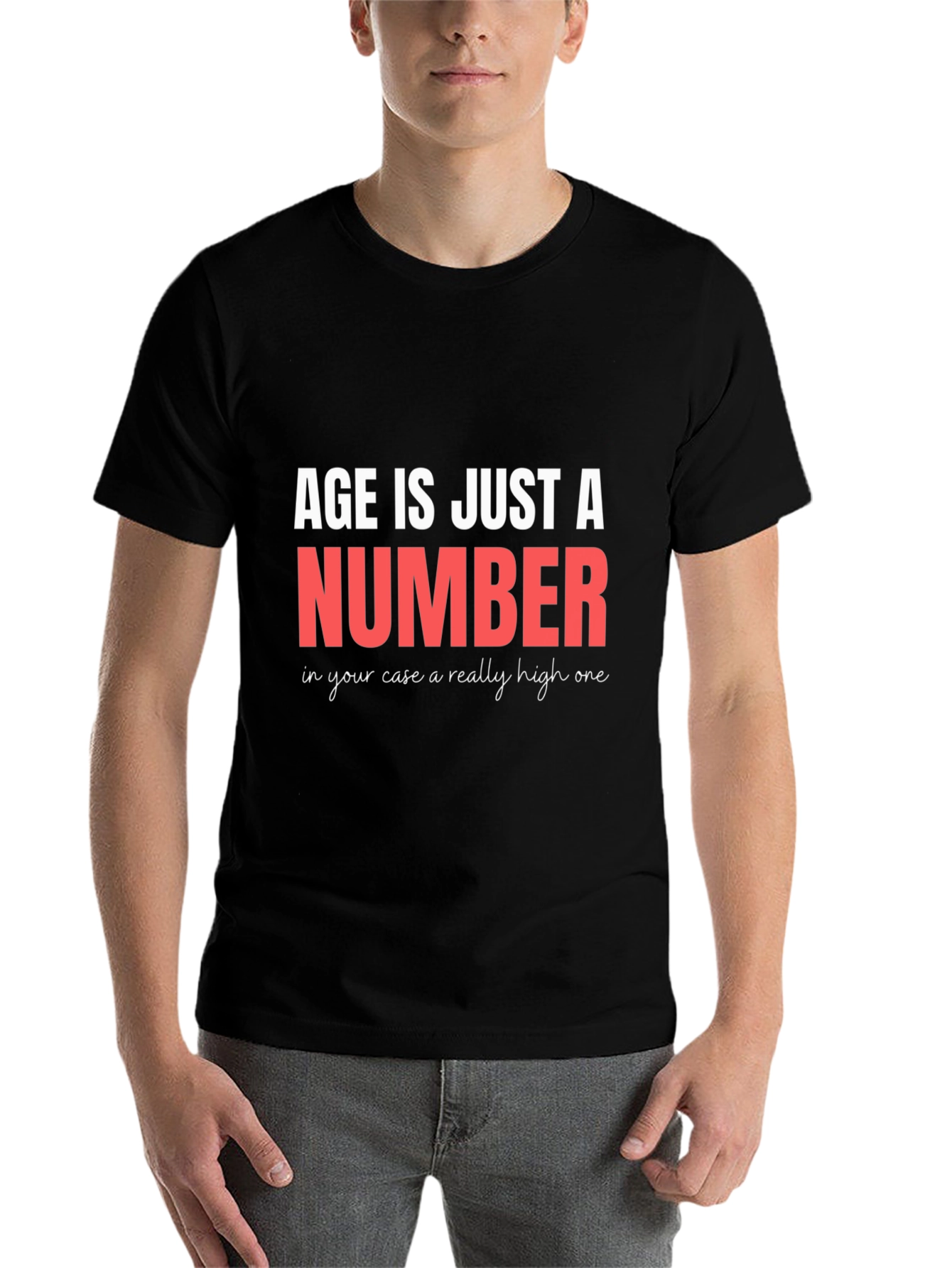 Black Funny Age is Just a Number T-Shirt view 7