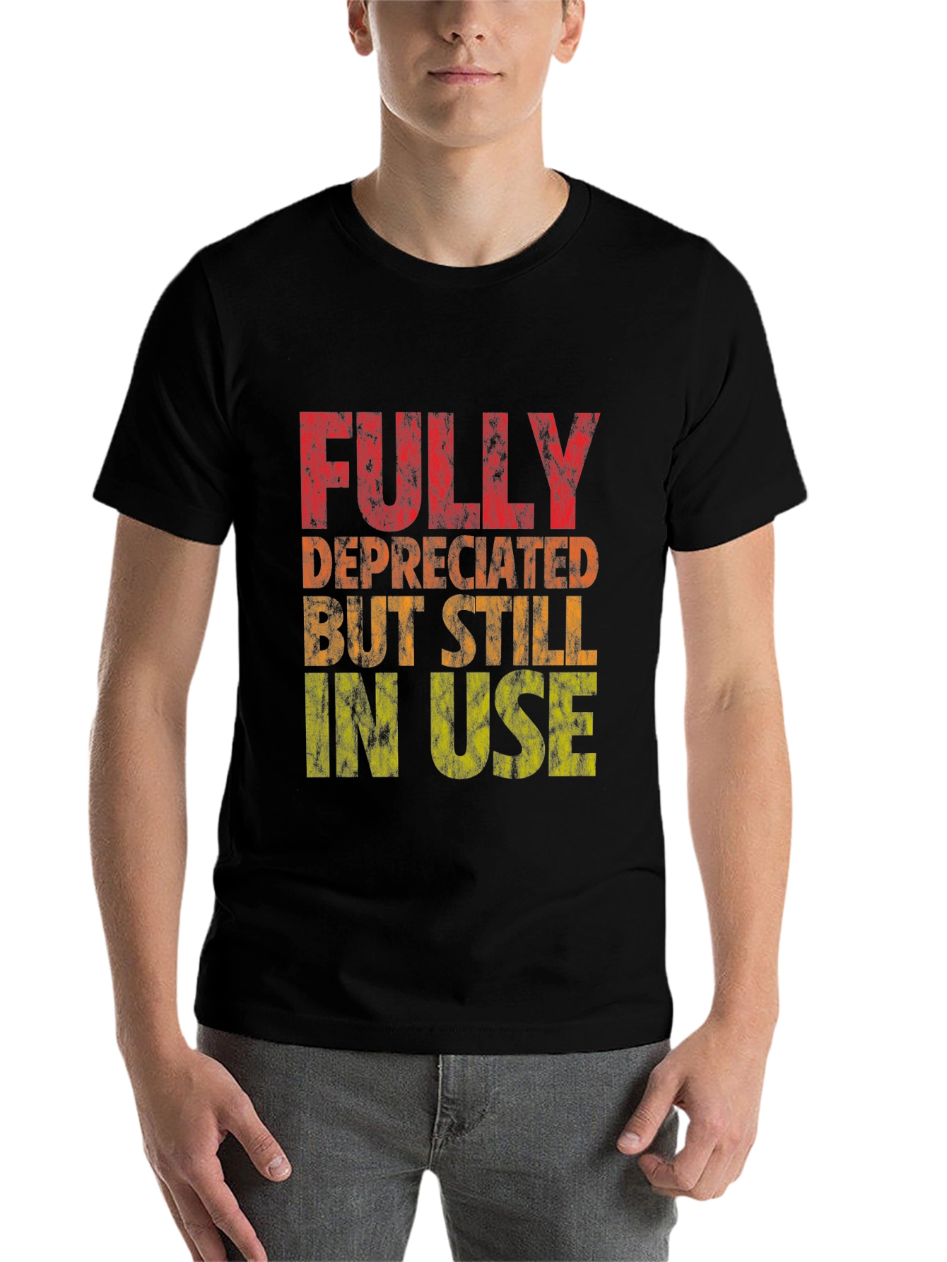 Black Fully Deprecated But Still In Use Graphic Tee view 7