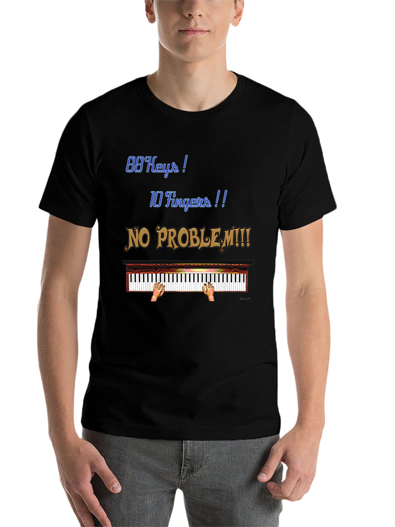 Piano Lover T-Shirt: 88 Keys, 10 Fingers, No Problem! - 7