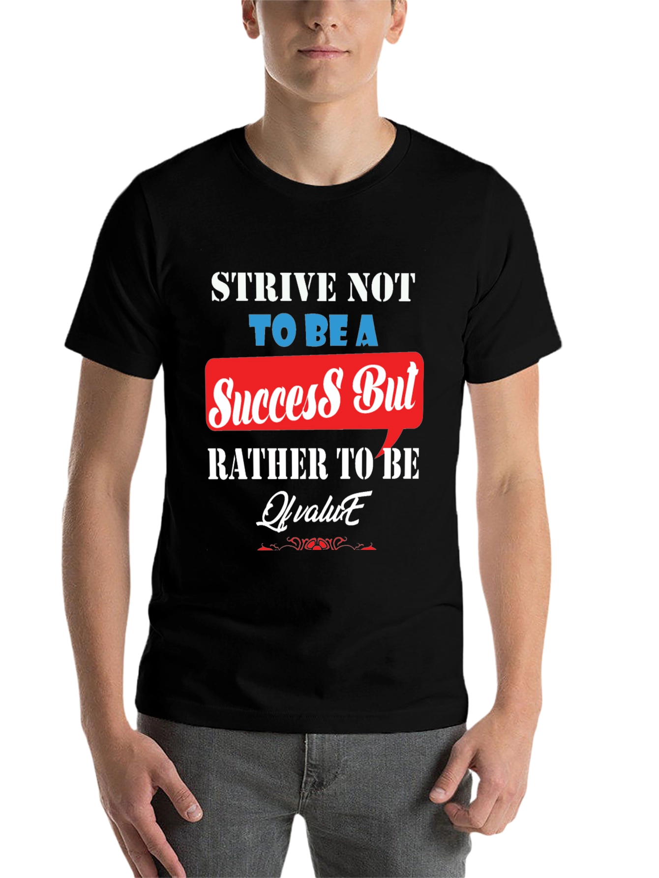 Black Motivational T-Shirt: Strive for Value, Not Just Success view 7