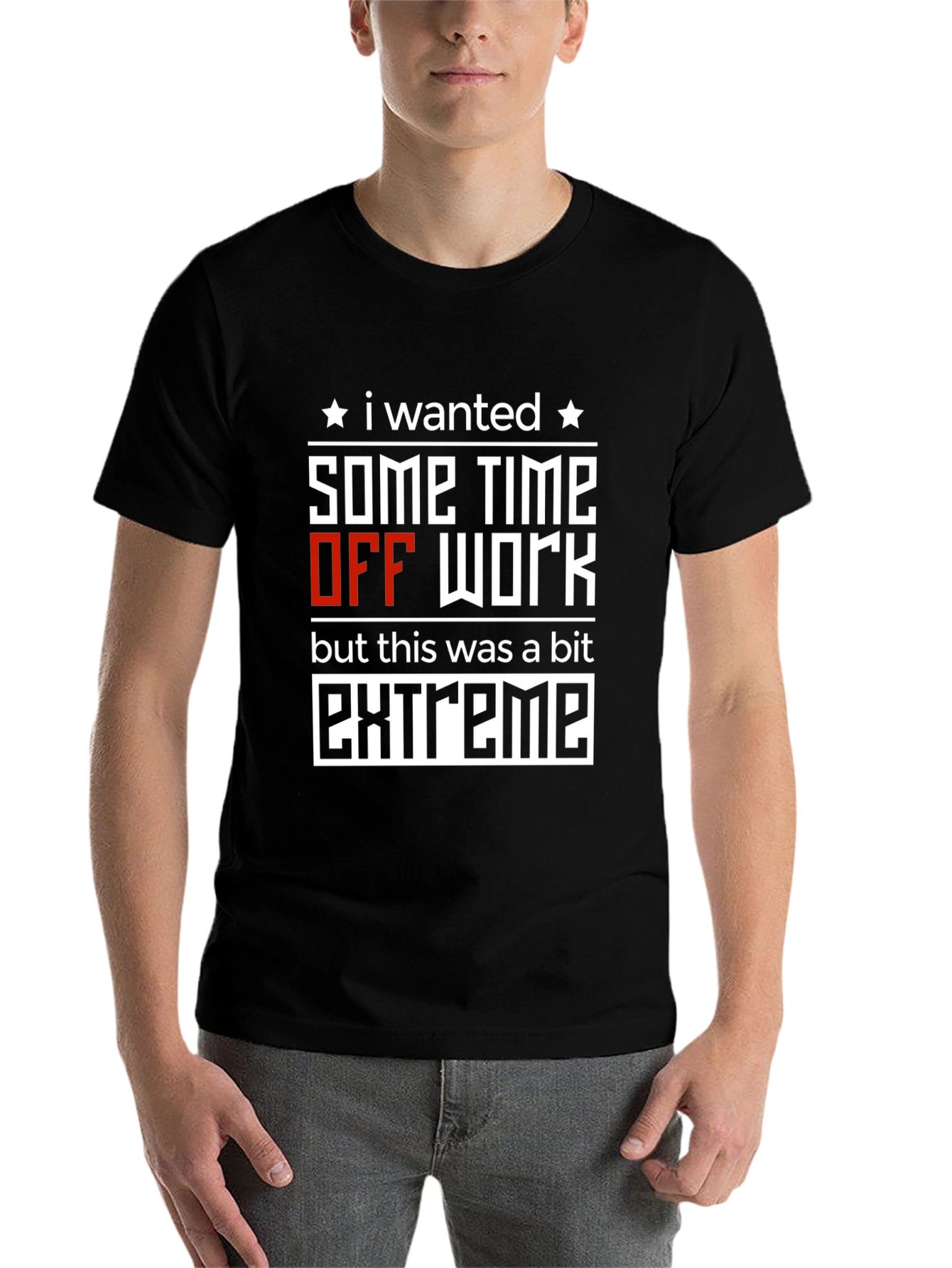 Black Extreme Time Off T-Shirt: Funny Work Humor Tee view 7