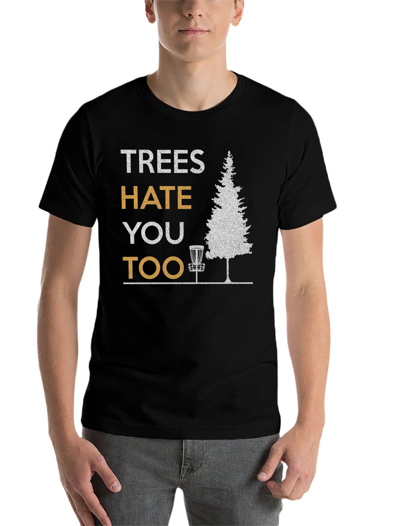 Black Trees Hate You Too Disc Golf T-Shirt view 7