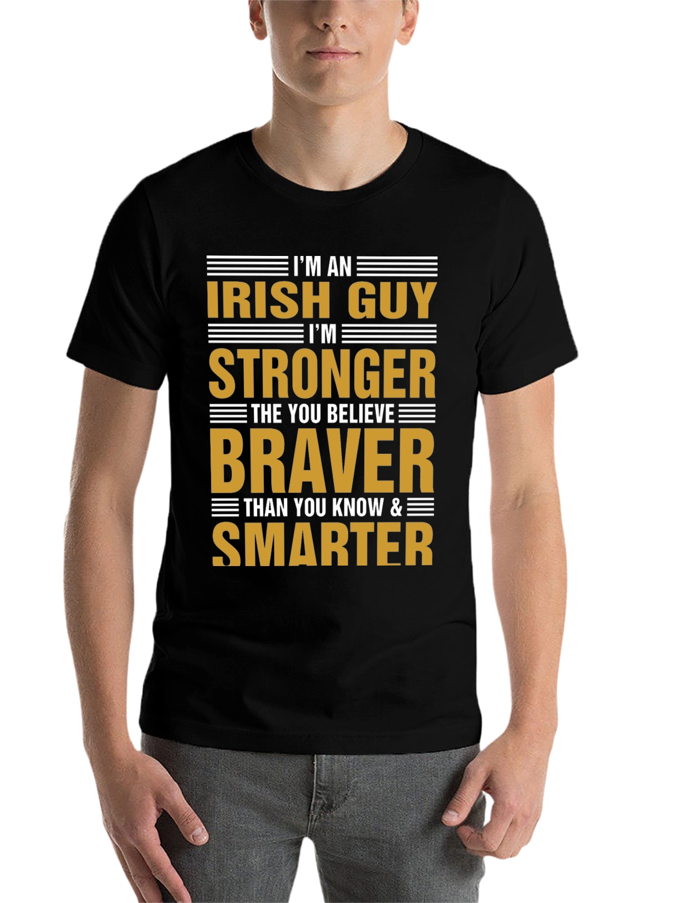 Black Irish Guy Graphic T-Shirt - Stronger, Braver, Smarter view 7
