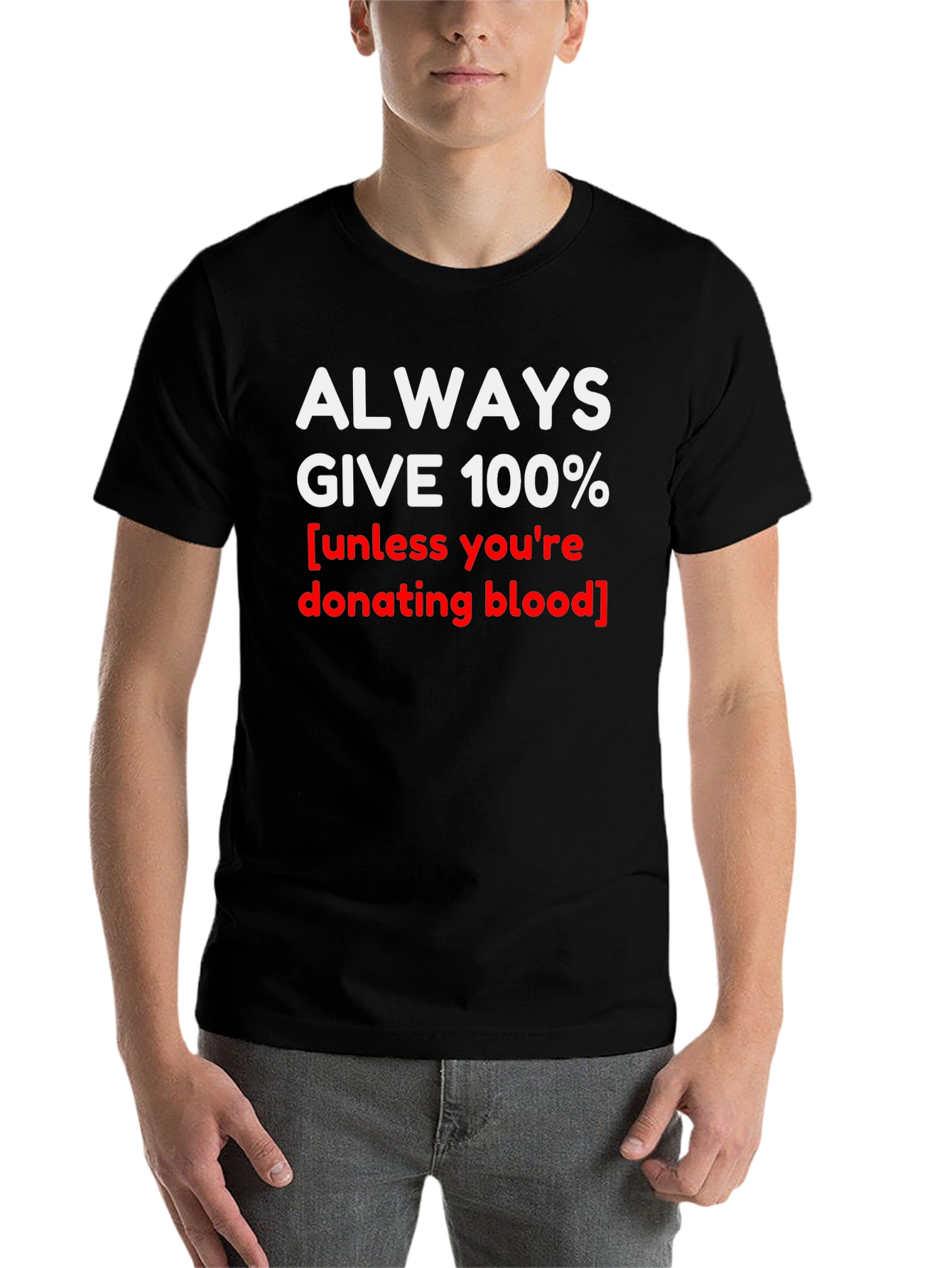 Black Always Give 100% Novelty Graphic T-Shirt view 7