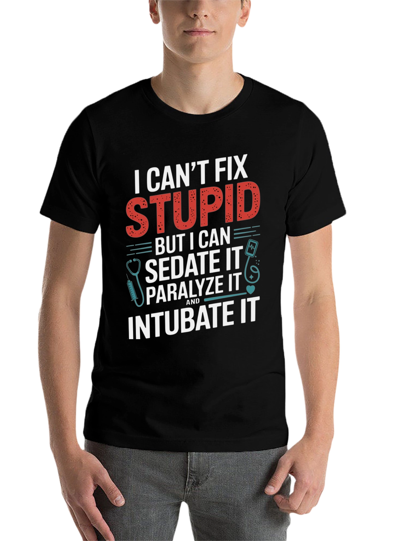 Black I Can't Fix Stupid T-Shirt view 7
