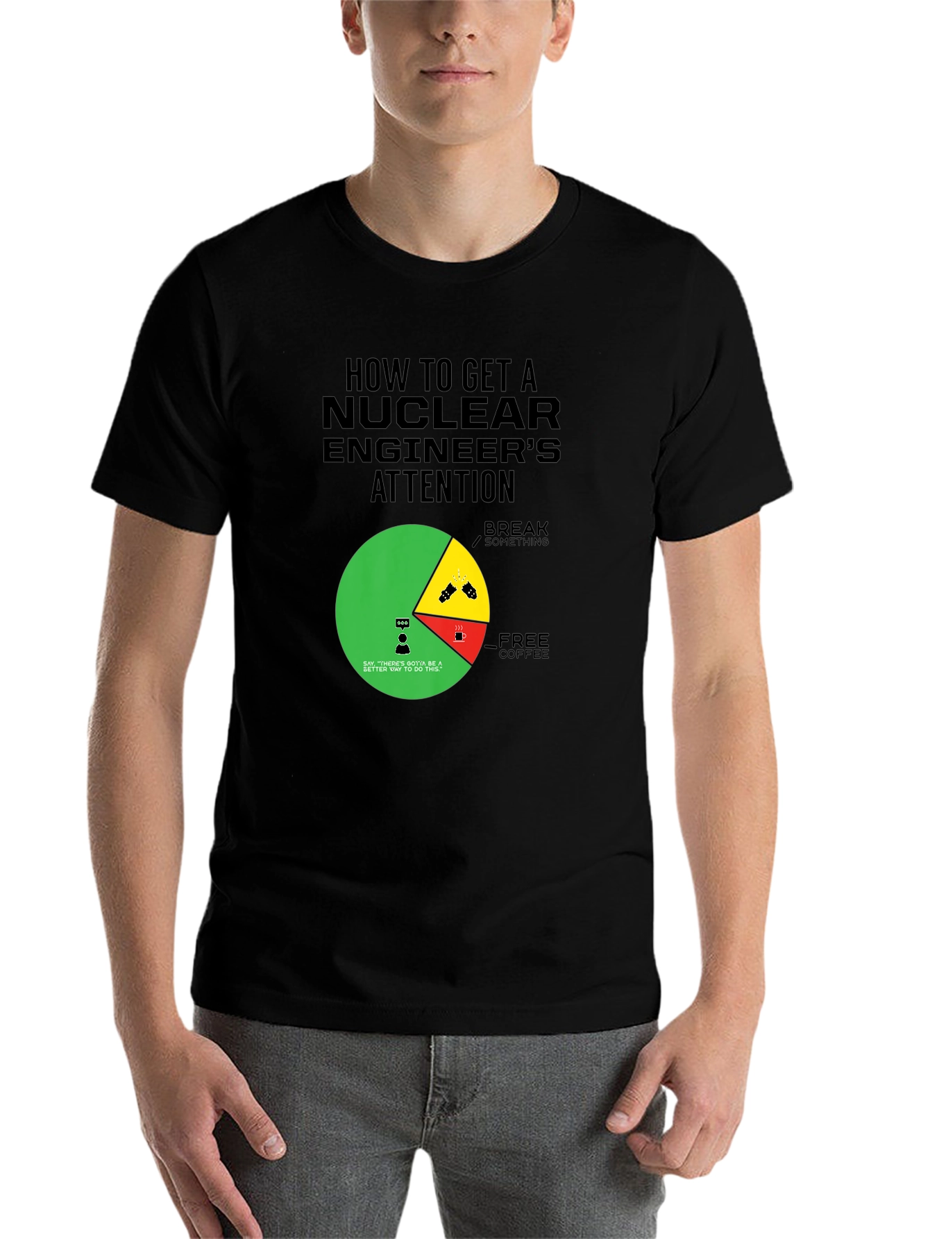 Black Nuclear Engineer Attention Graphic Tee - Funny Gift view 7