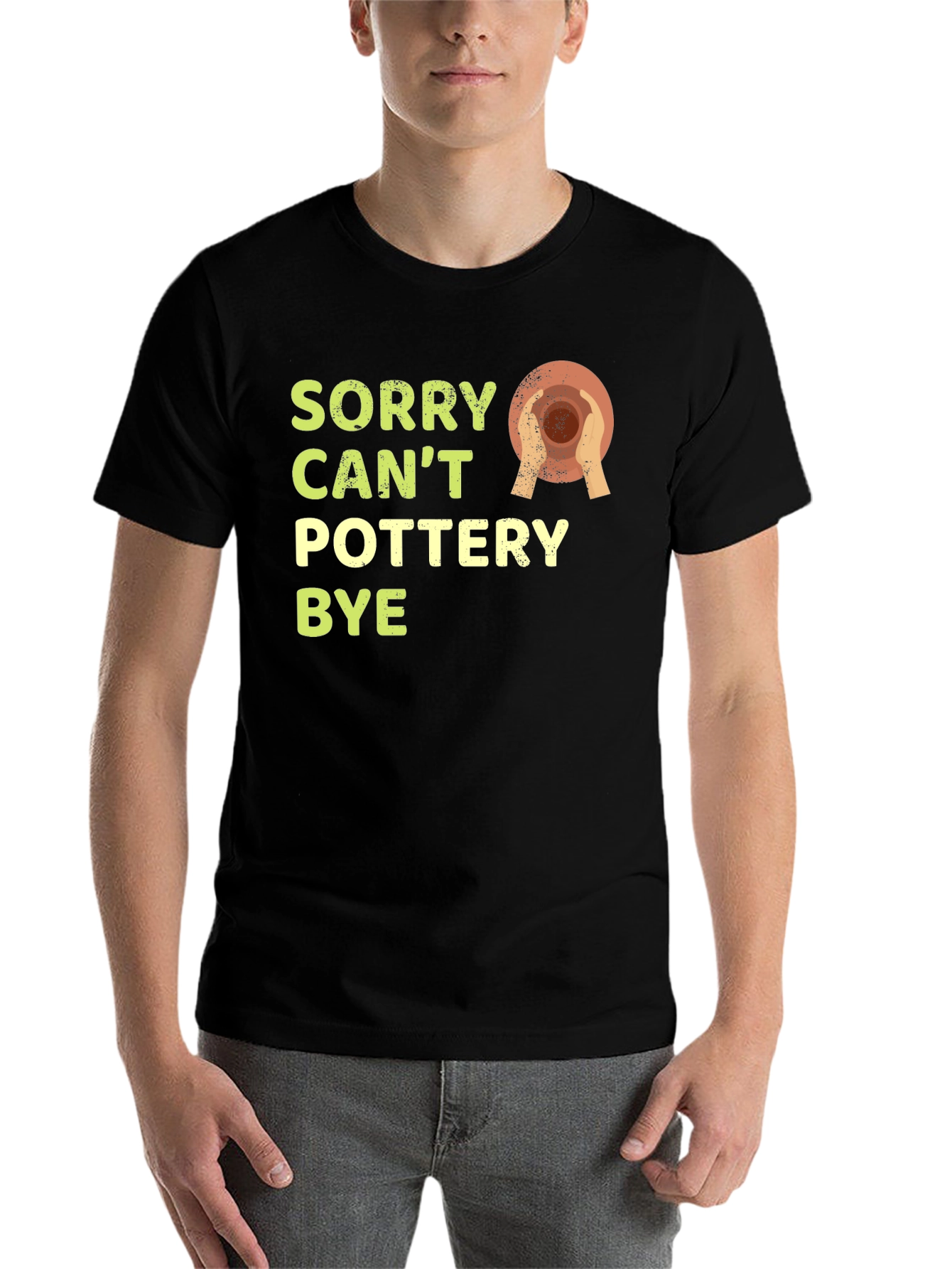 Black Sorry Can't Pottery Bye T-Shirt view 7