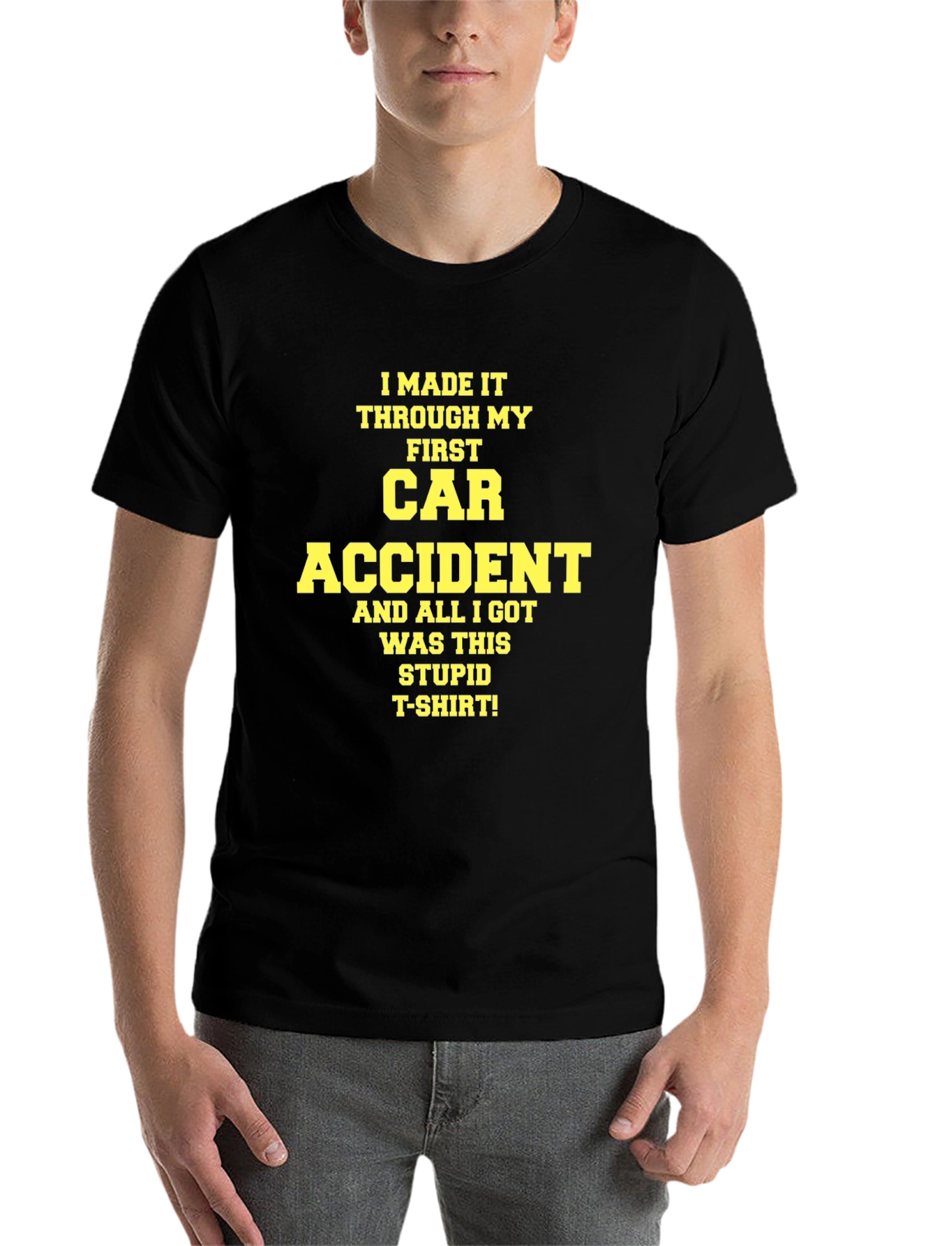 Black I Survived My First Car Accident T-Shirt view 7