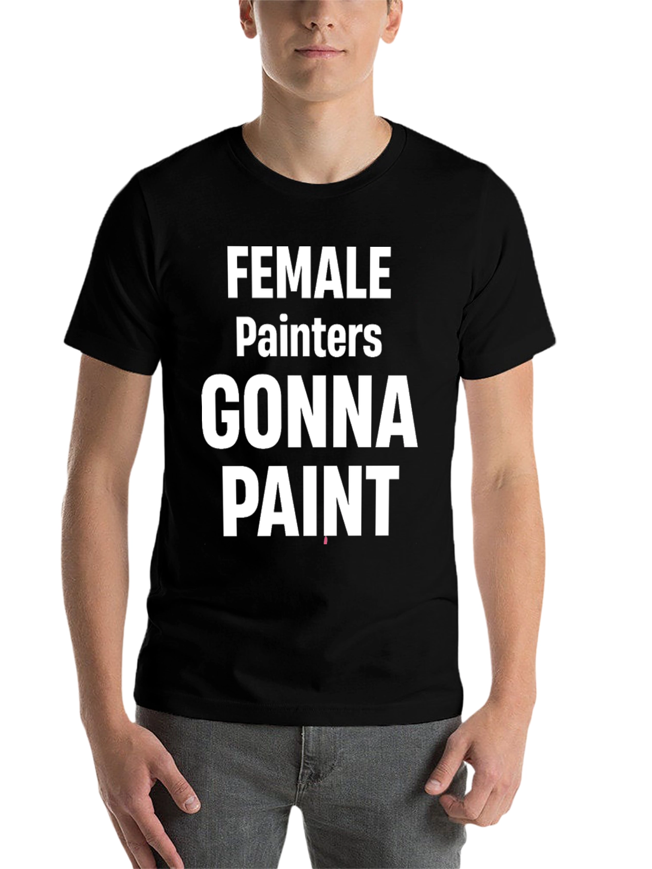 Black Female Painters Gonna Paint Black T-Shirt view 7