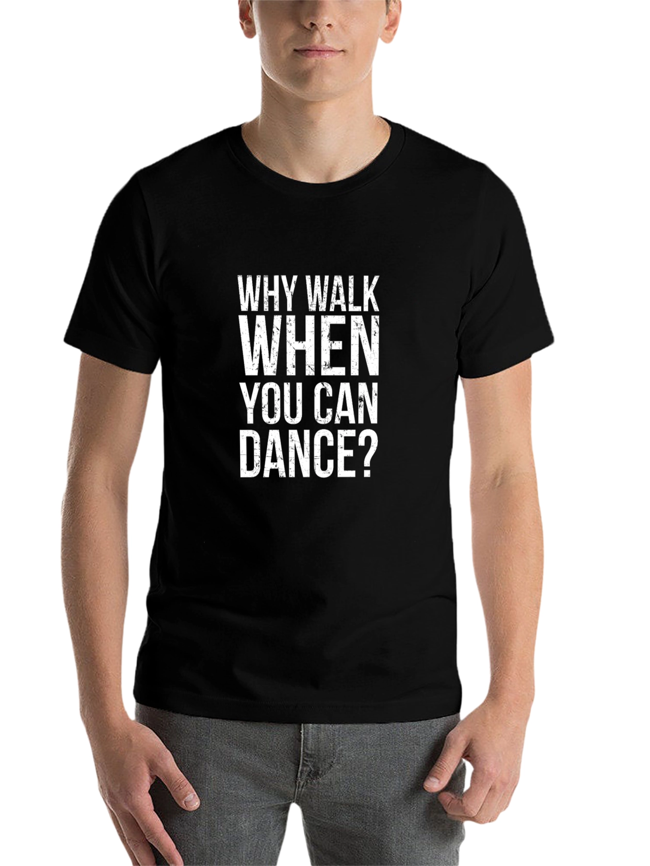 Black Why Walk When You Can Dance? Graphic T-Shirt view 7
