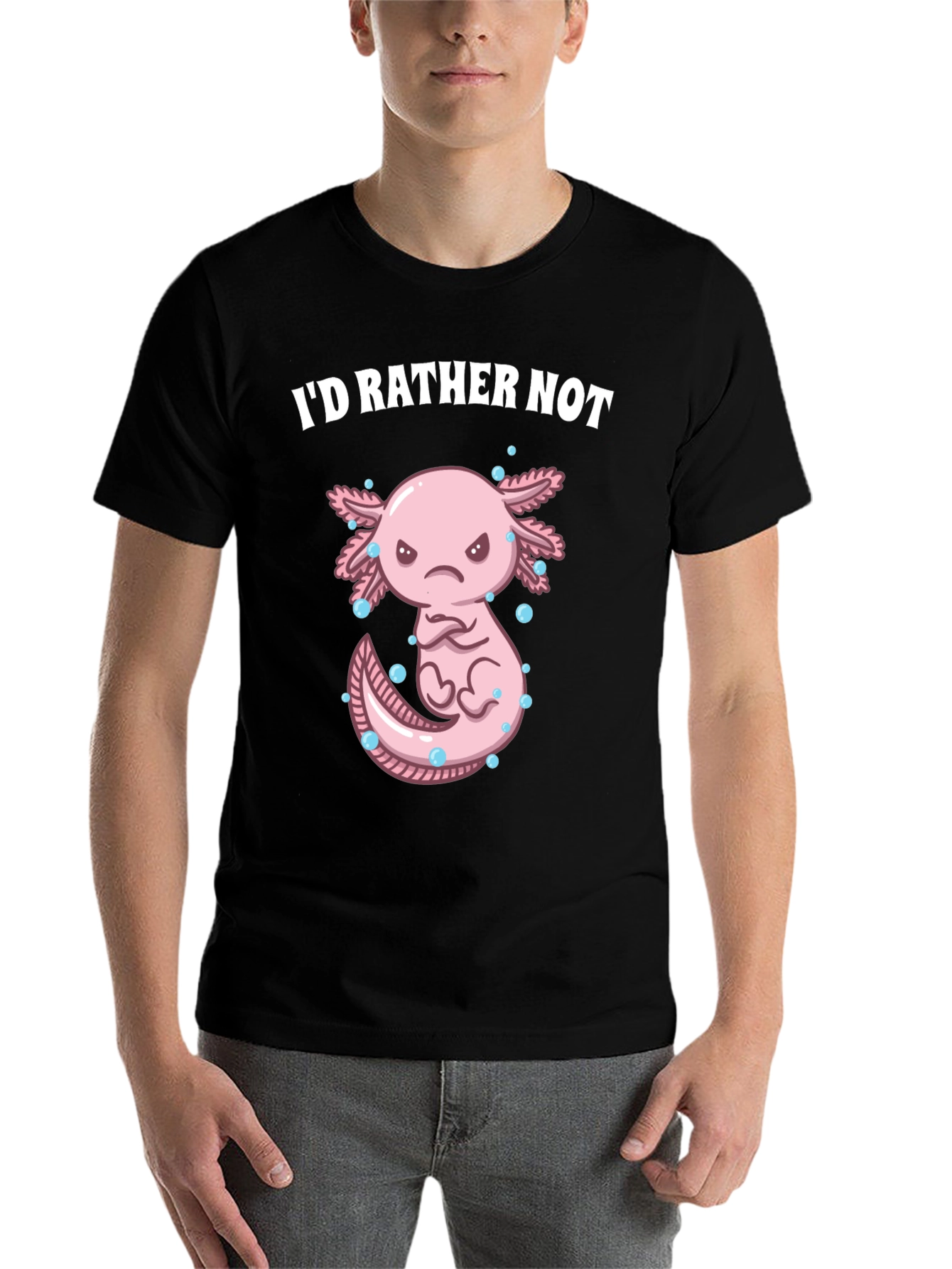 Black I'd Rather Not Axolotl T-Shirt view 7