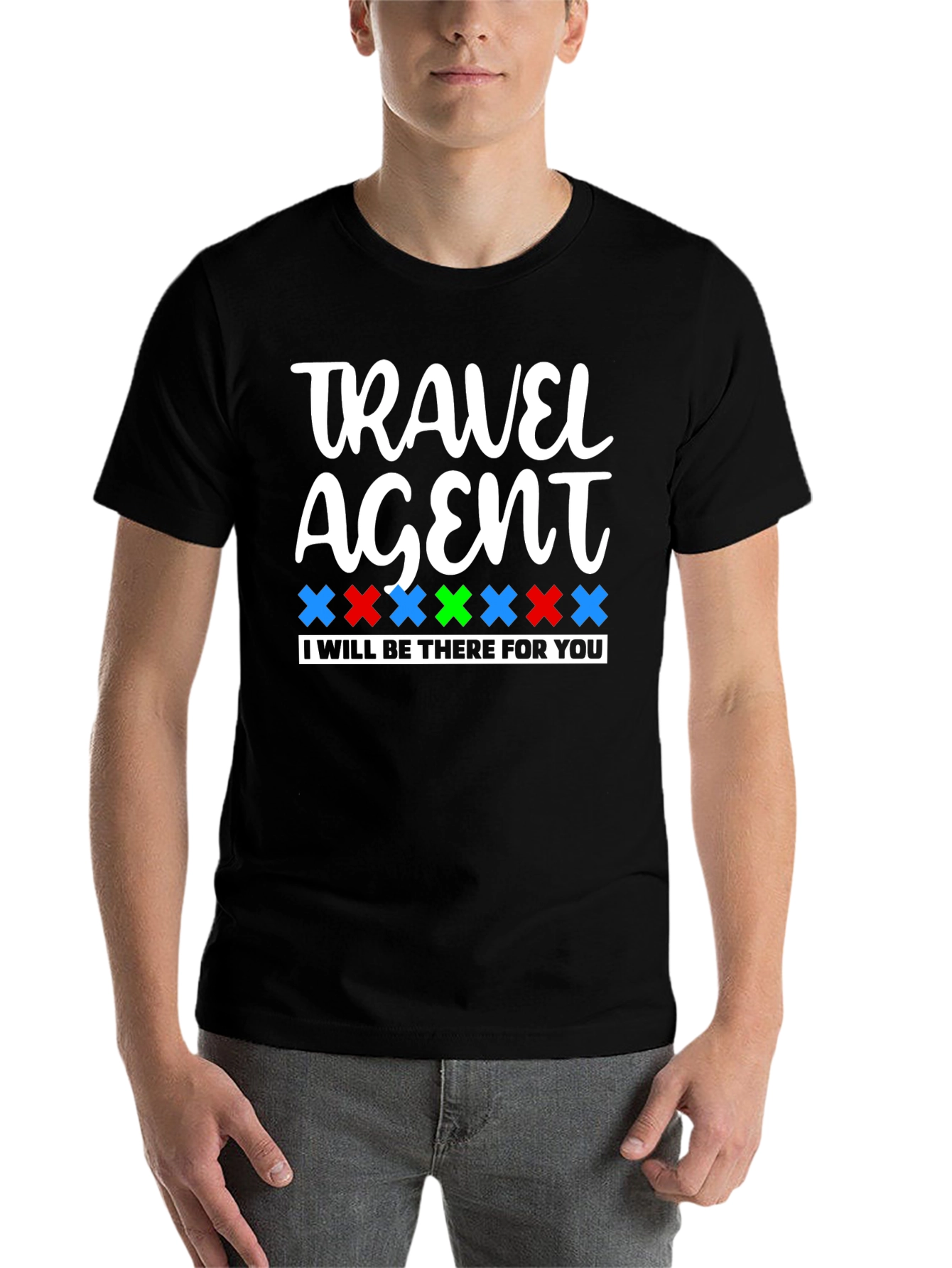 Travel Agent Tee: I'll Be There For You! - 7
