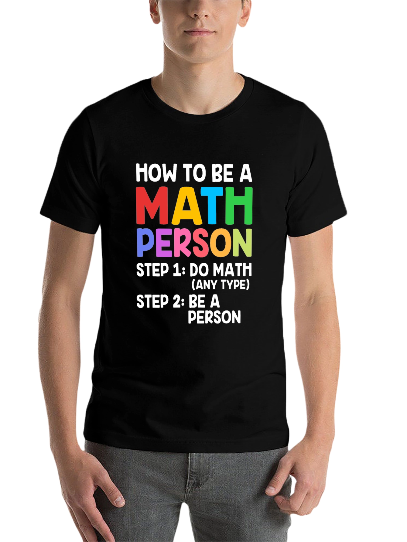 Black How to be a Math Person T-Shirt view 7