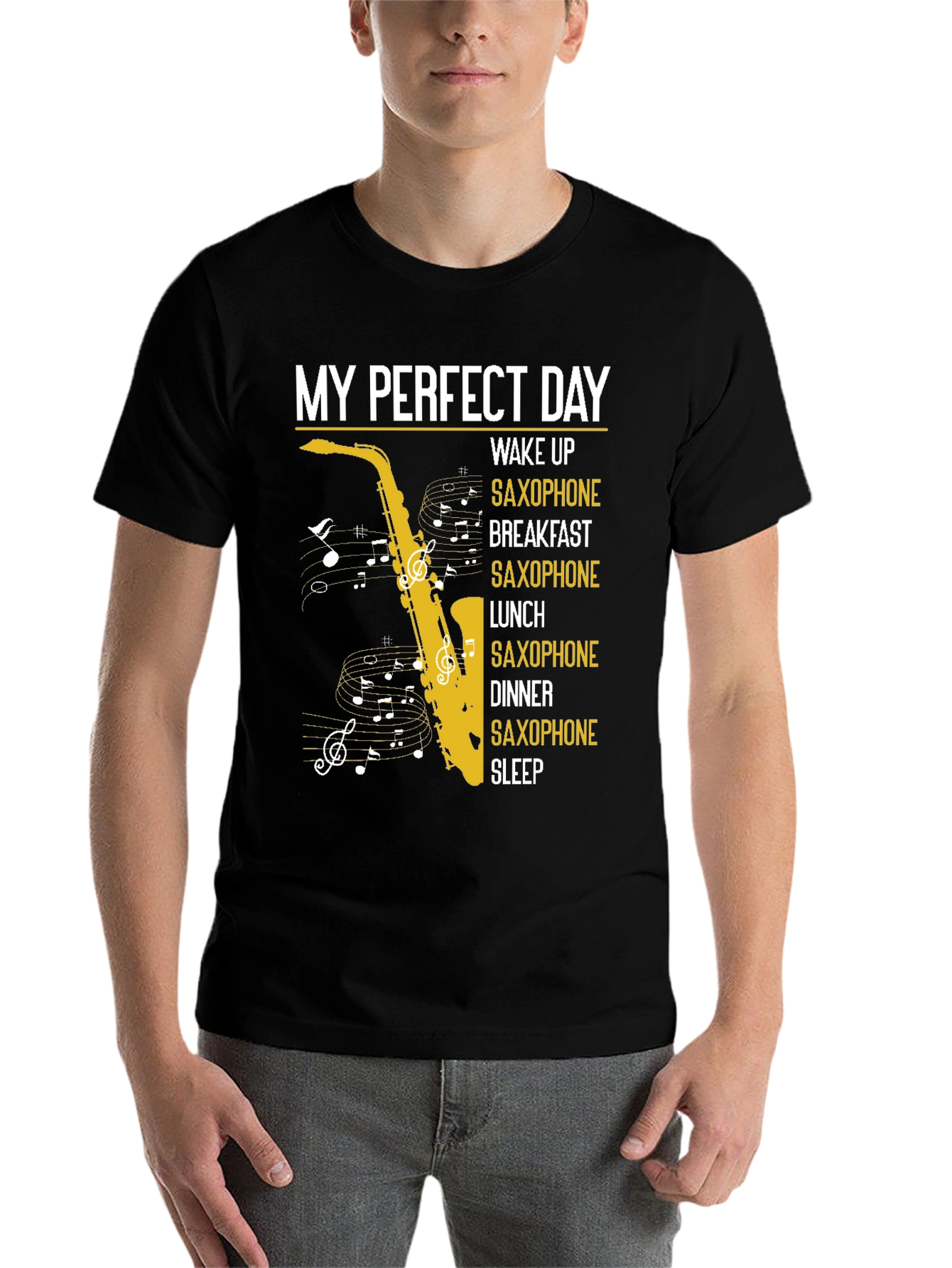 Black My Perfect Day Saxophone T-Shirt view 7